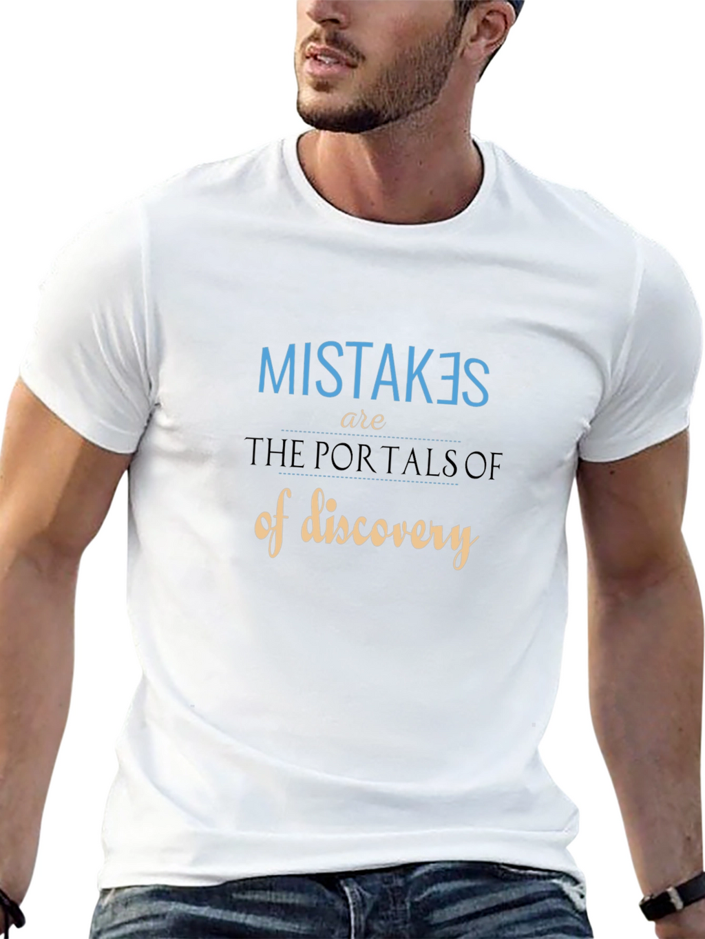 Mistakes are Portals of Discovery Graphic T-Shirt