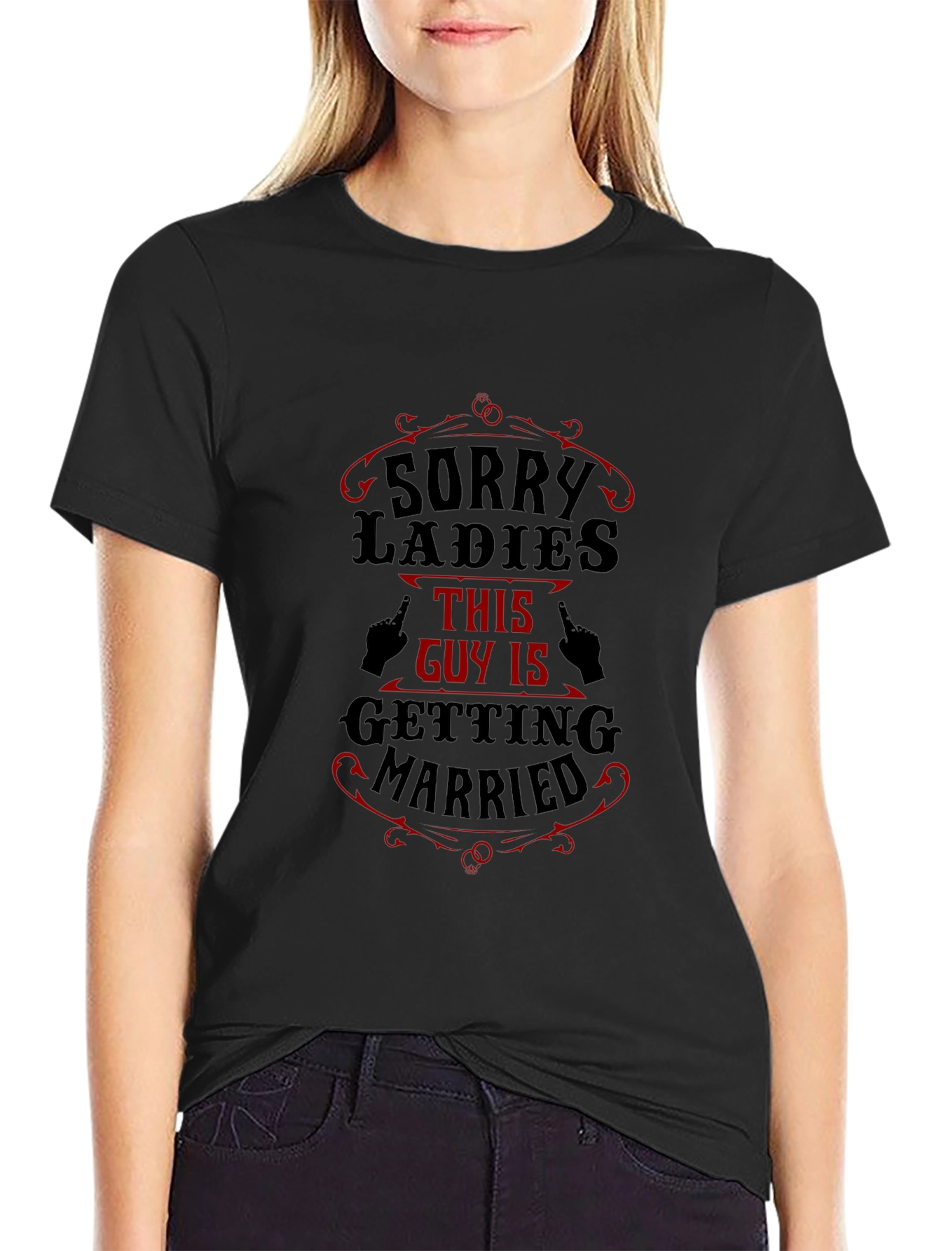 Sorry Ladies Getting Married Black Graphic T-Shirt