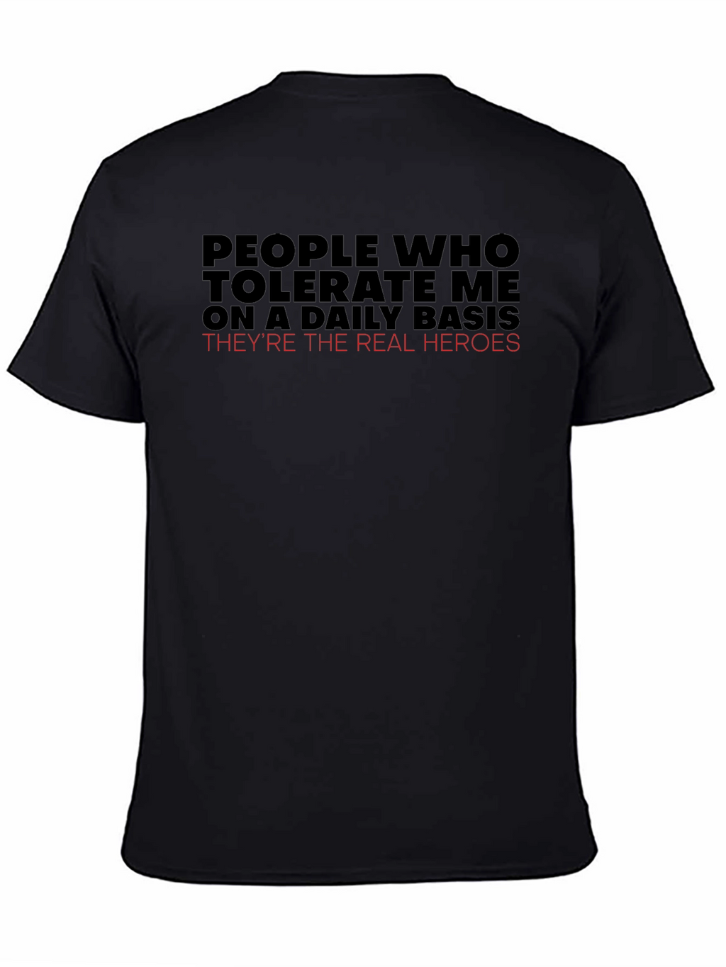 People Who Tolerate Me T-Shirt Funny Graphic Tee