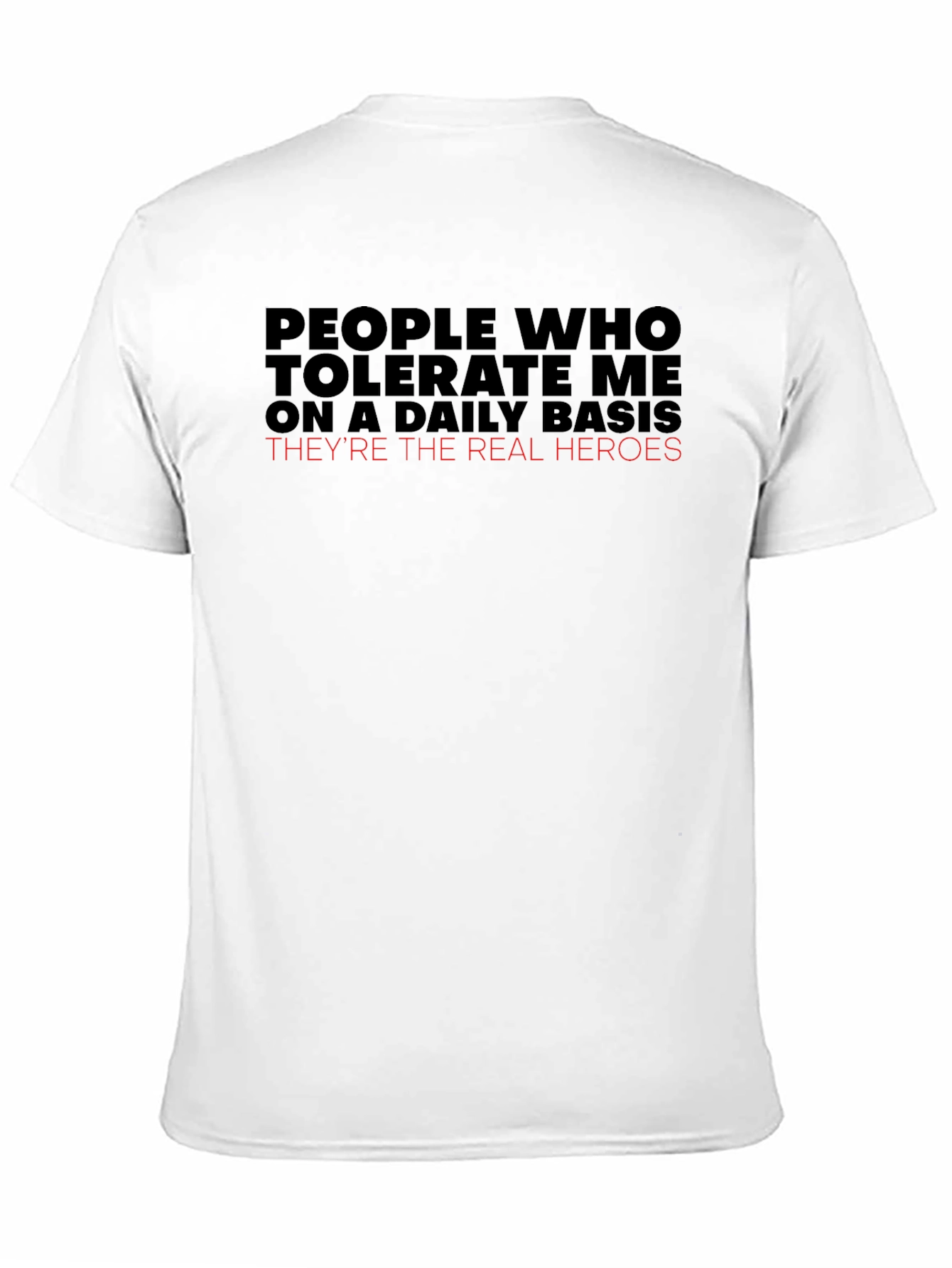 People Who Tolerate Me T-Shirt Funny Graphic Tee