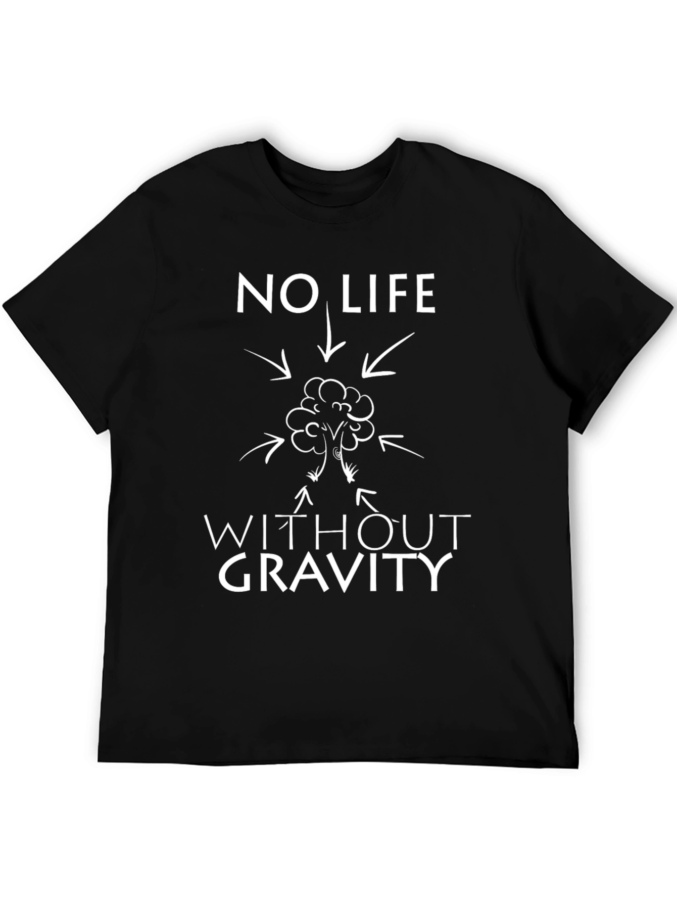 No Life Without Gravity T-Shirt - Funny Science Tee