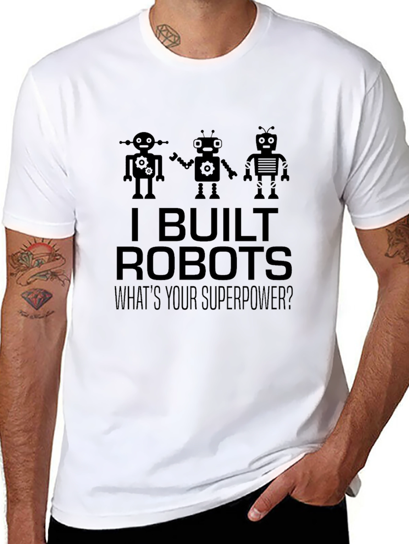 I Built Robots T-Shirt - Superpower Tee