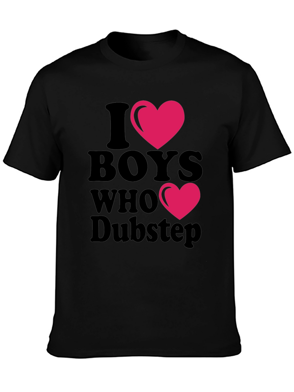 I Heart Boys Who Dubstep Black Graphic Tee