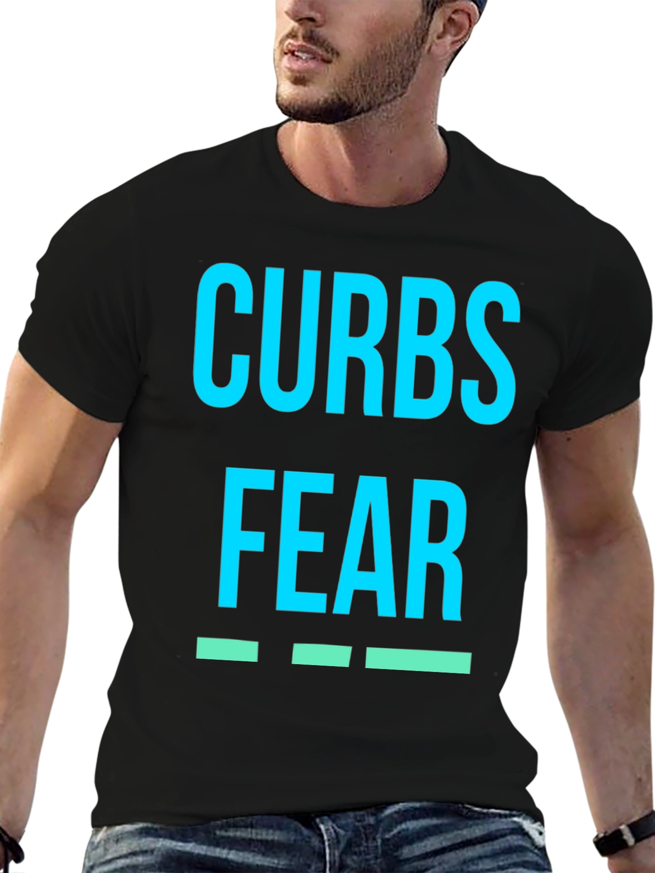Curbs Fear T-Shirt - Bold Graphic Tee