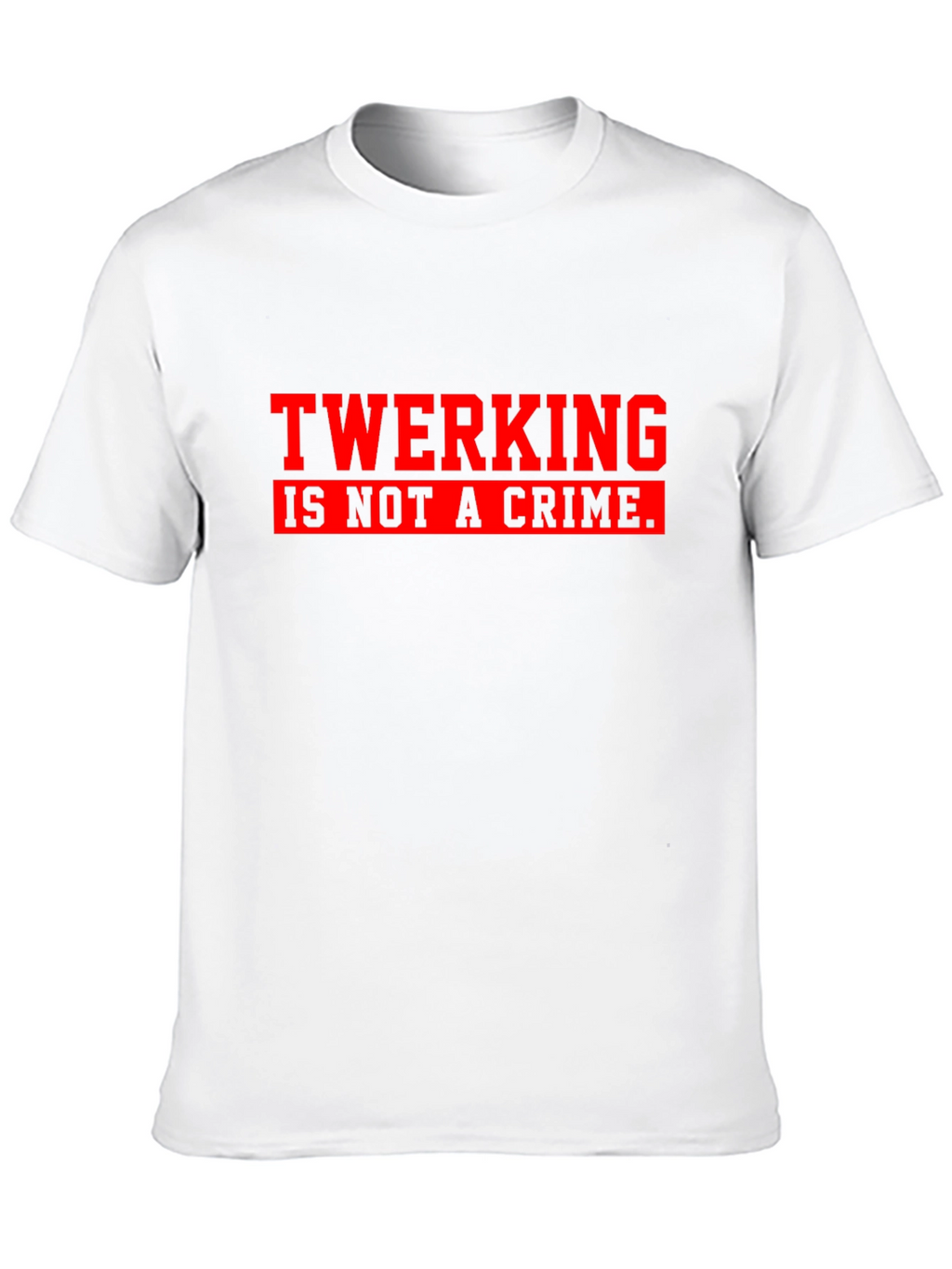 Twerking Is Not a Crime Graphic Tee - Black