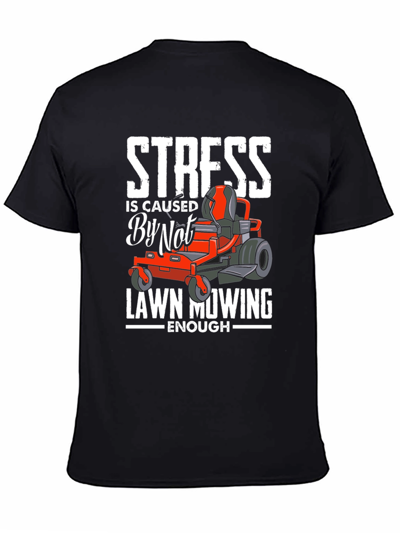Funny Lawn Mowing T-Shirt for Stress Relief
