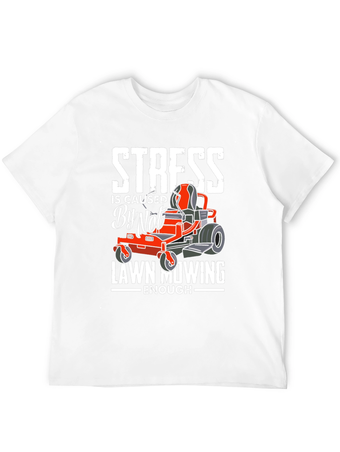 Funny Lawn Mowing T-Shirt for Stress Relief