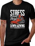 Funny Lawn Mowing T-Shirt for Stress Relief