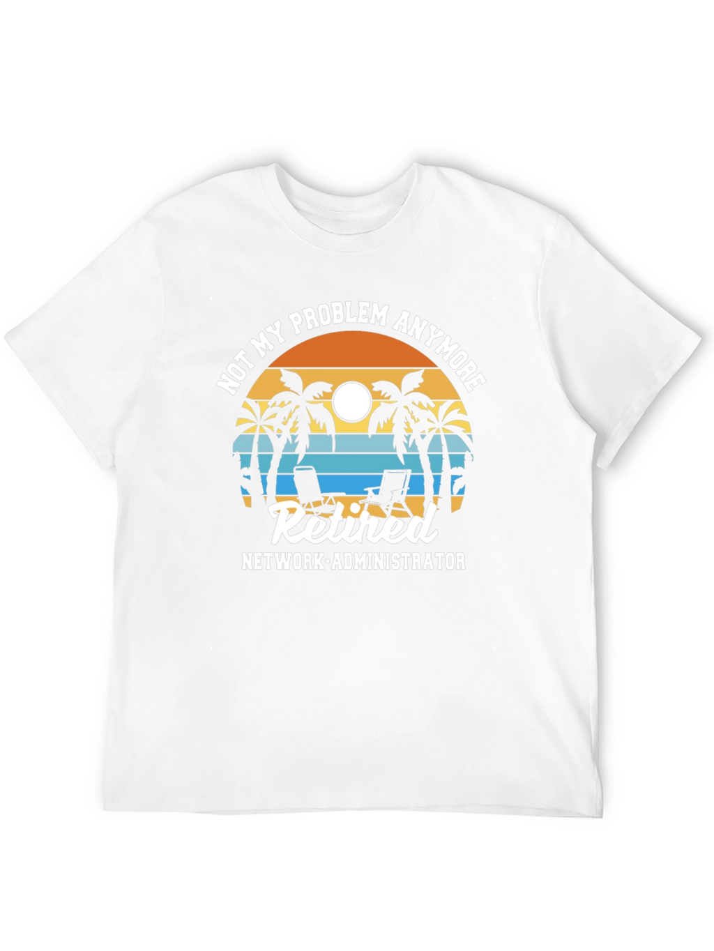 Retired Network Administrator T-Shirt