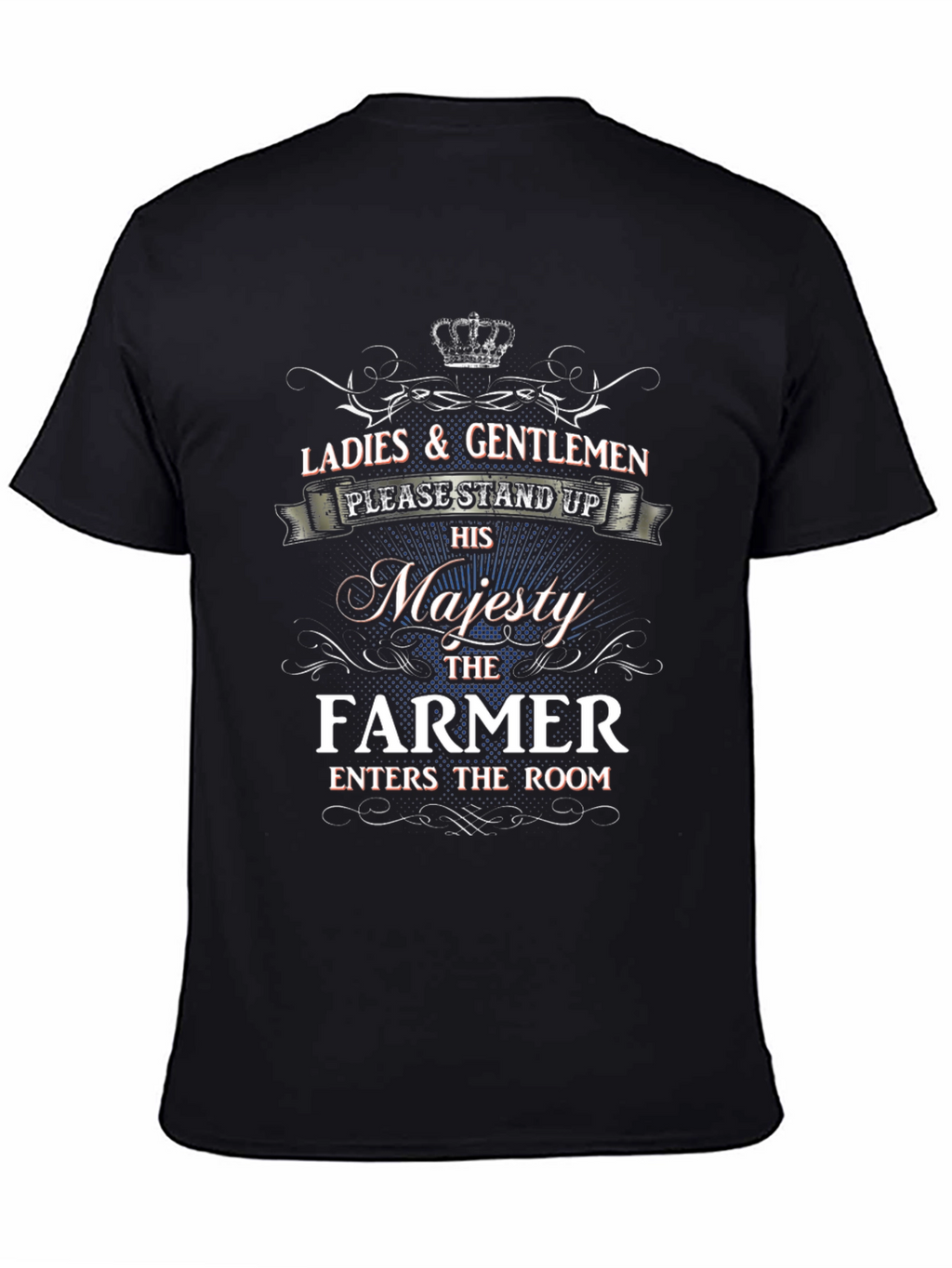 Majesty Farmer T-Shirt - Novelty Graphic Tee