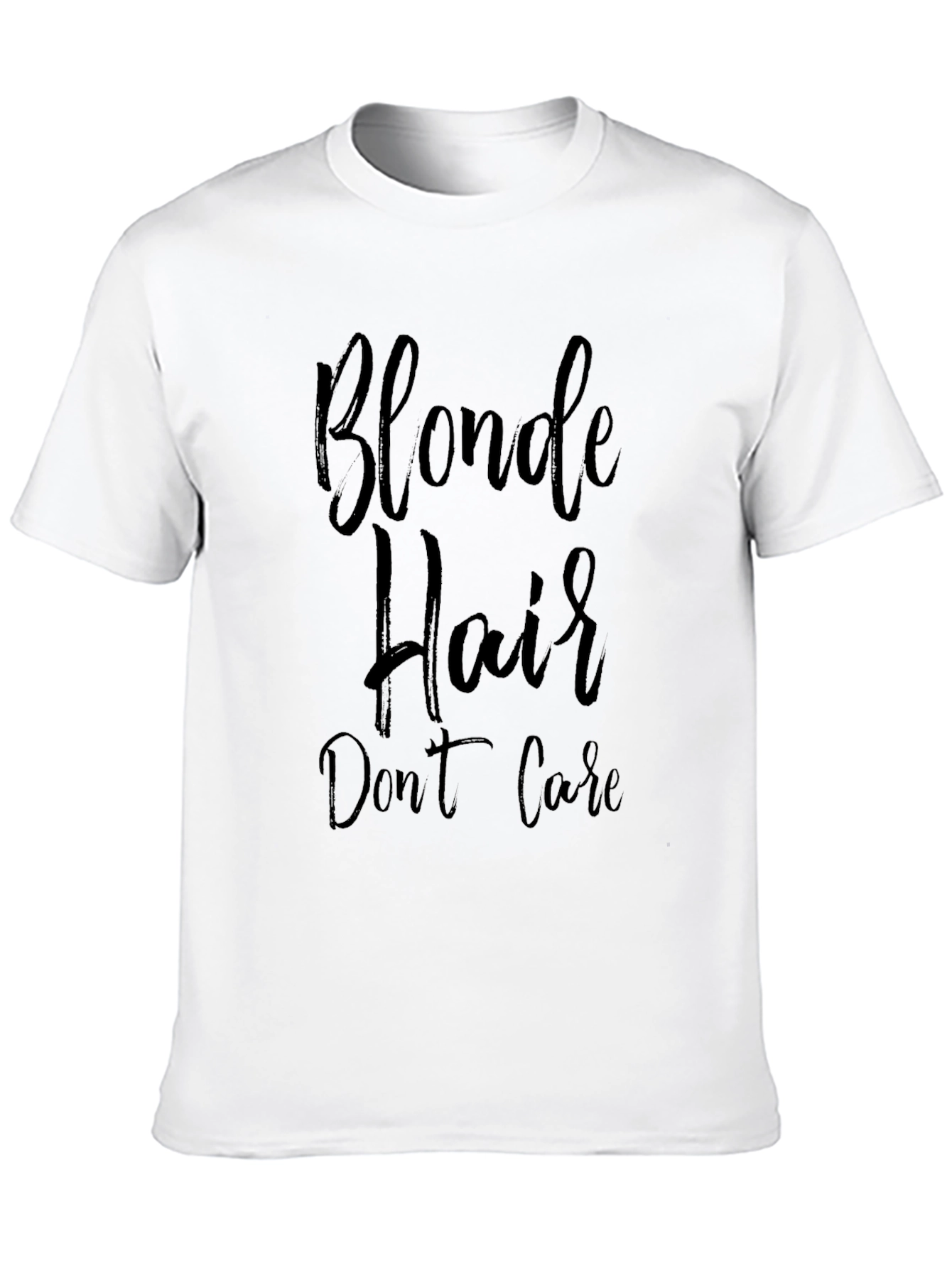 Blonde Hair Dont Care Black T-Shirt