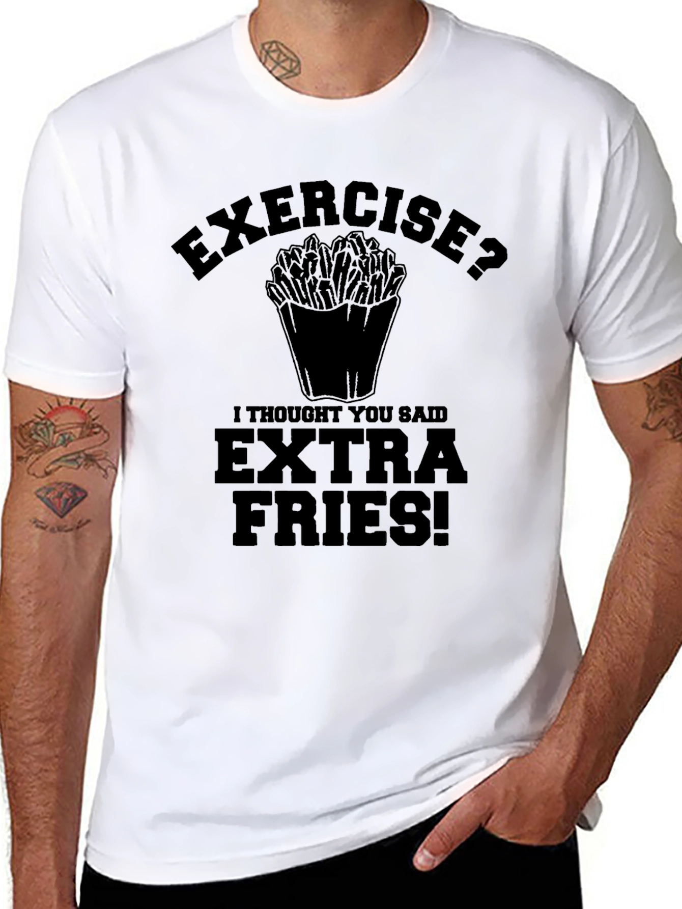Exercise? Extra Fries! Graphic T-Shirt