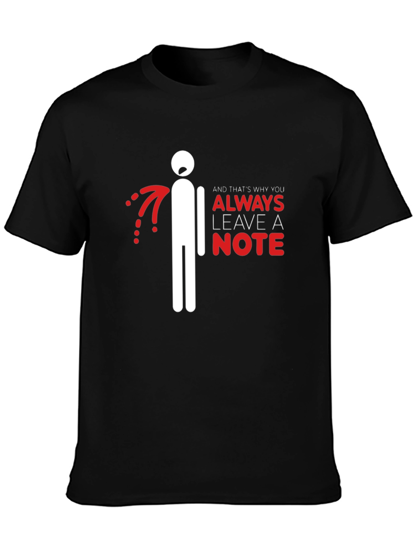 Always Leave a Note Graphic T-Shirt