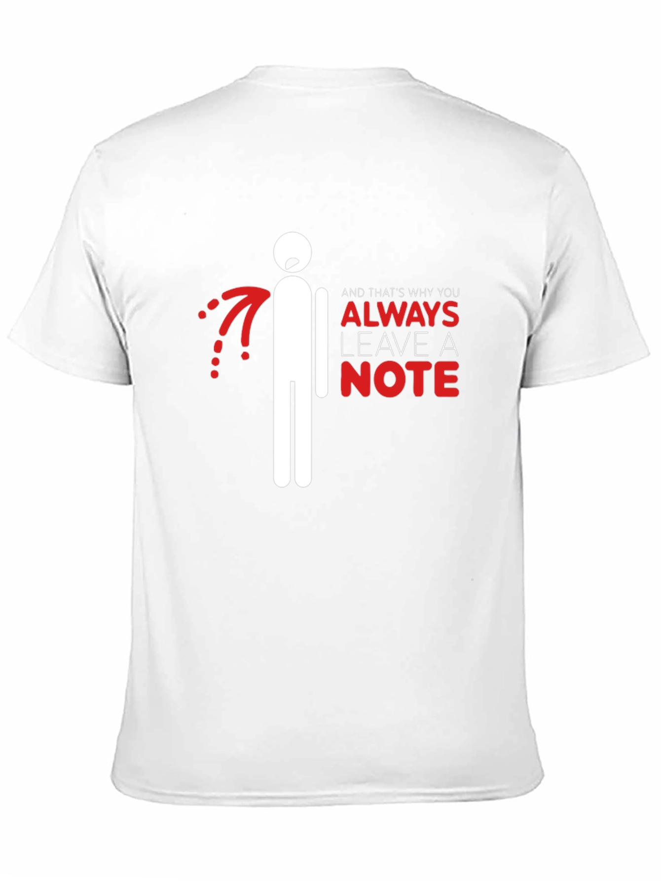Always Leave a Note Graphic T-Shirt