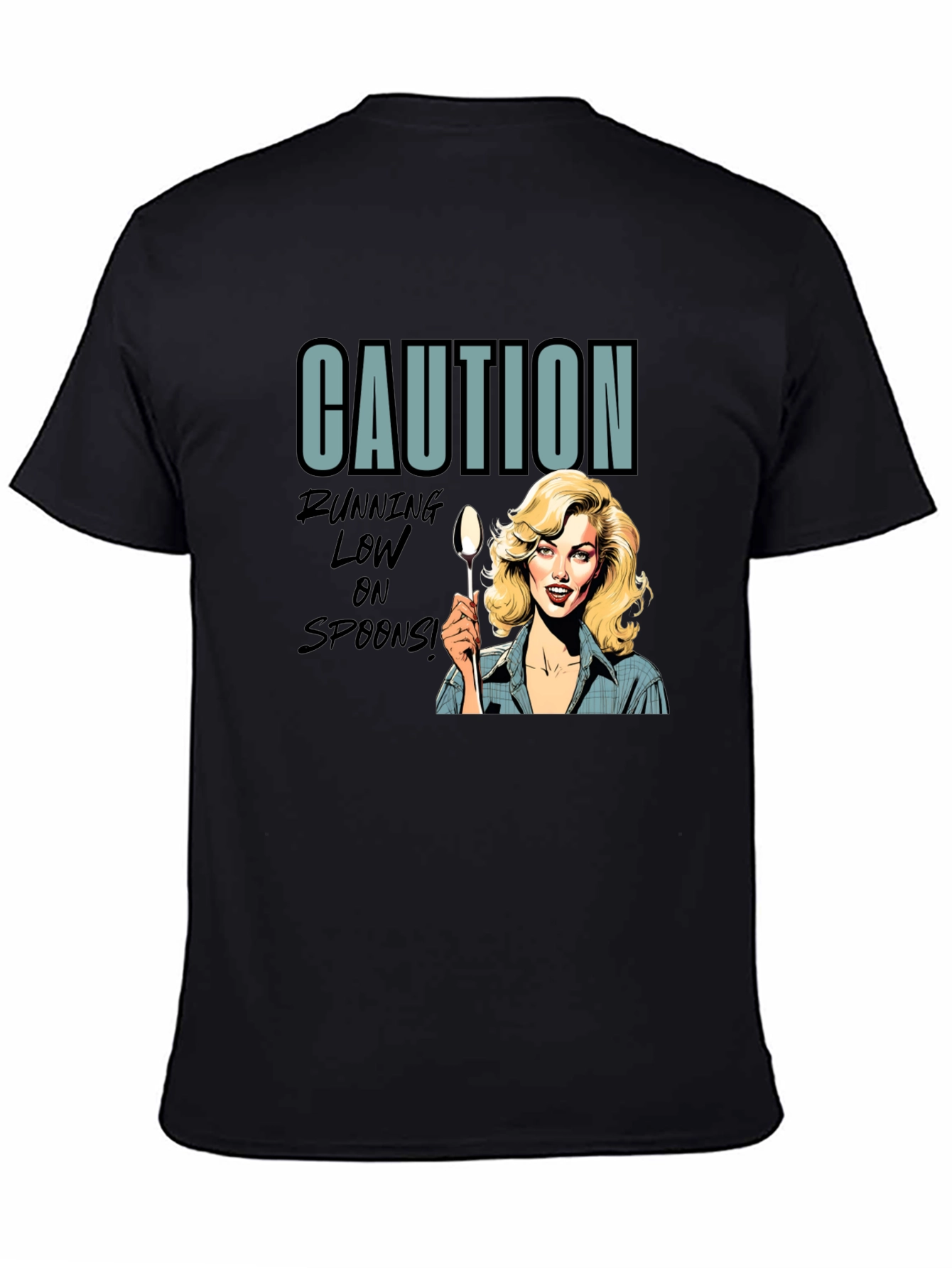 Caution Running Low On Spoons T-Shirt