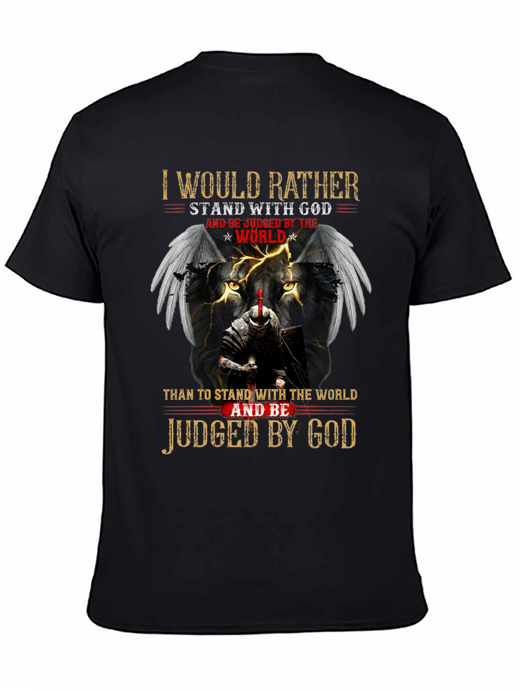 I Would Rather Stand with God T-Shirt