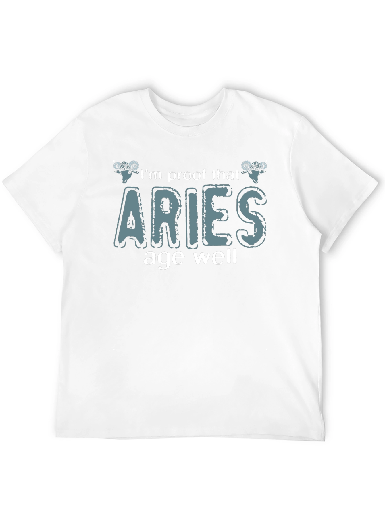 Aries Zodiac Sign T-Shirt: Proof That Aries Age Well