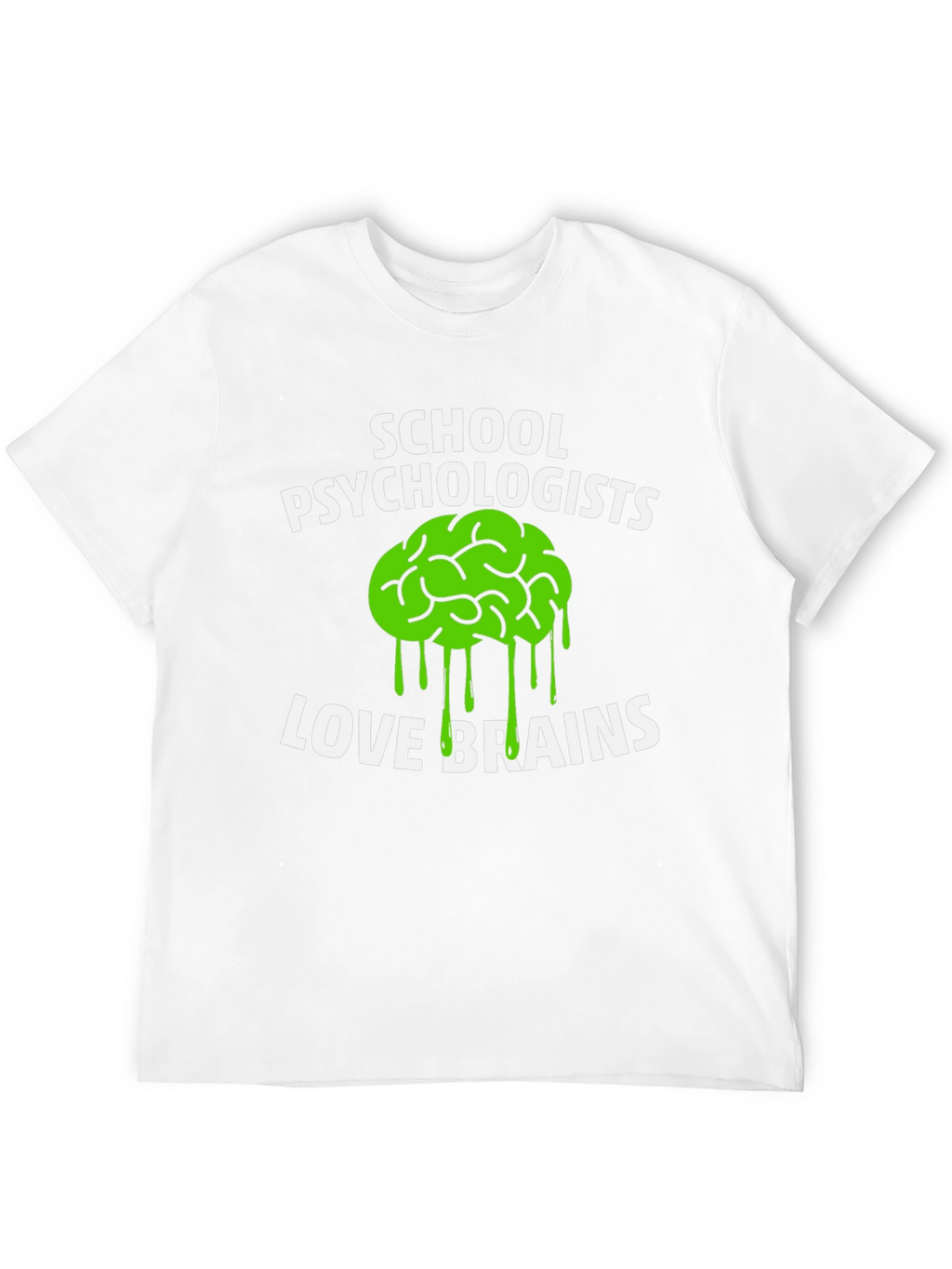 School Psychologists Love Brains T-Shirt