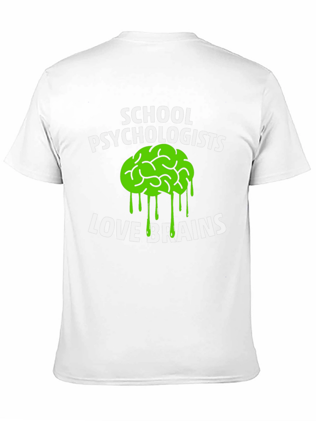 School Psychologists Love Brains T-Shirt