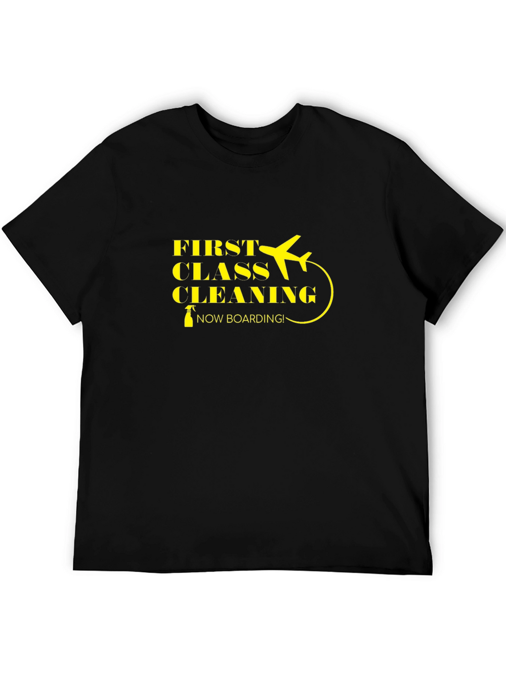 First Class Cleaning Crew T-Shirt - Now Boarding!