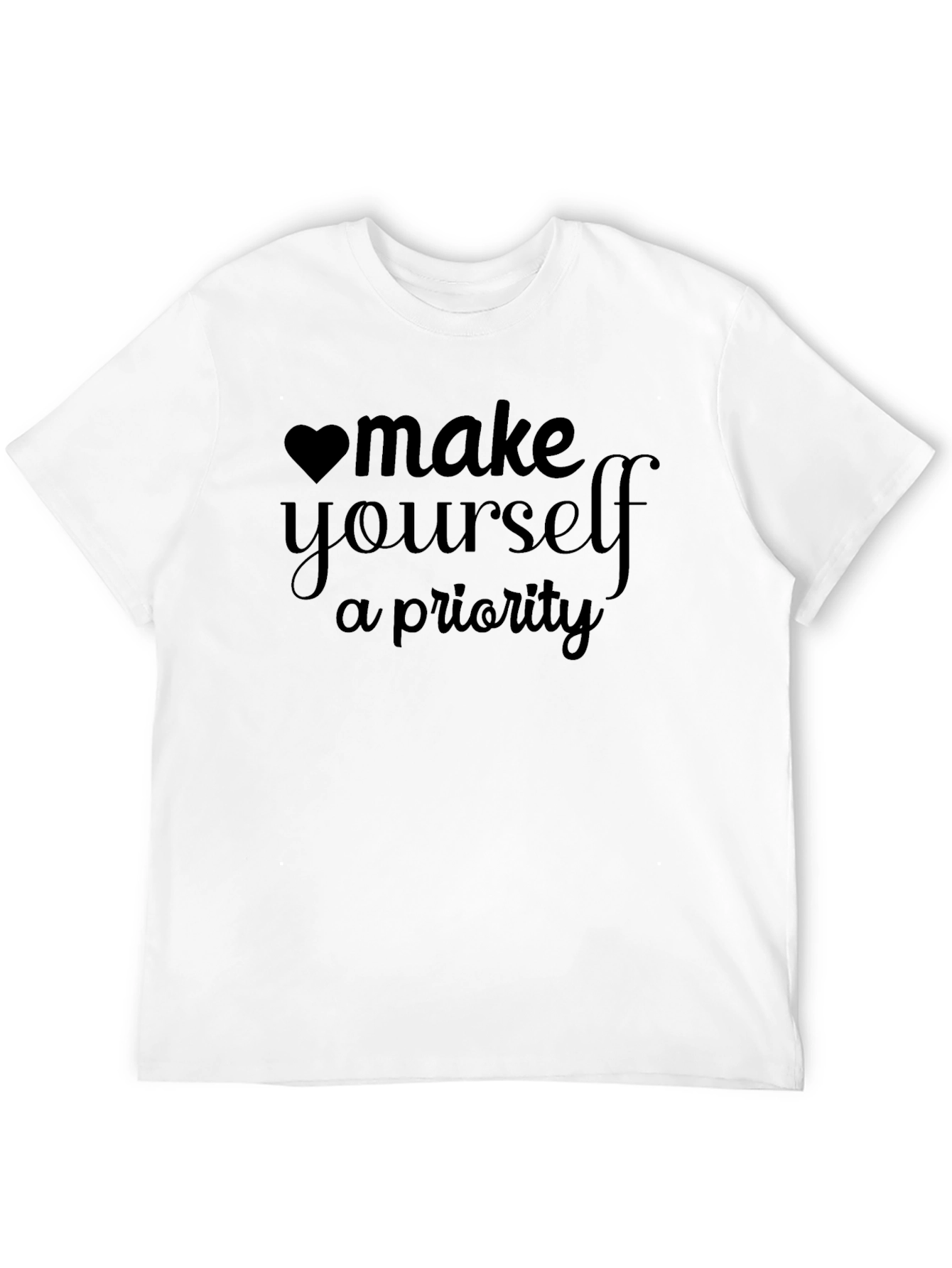 Make Yourself A Priority Black T-Shirt