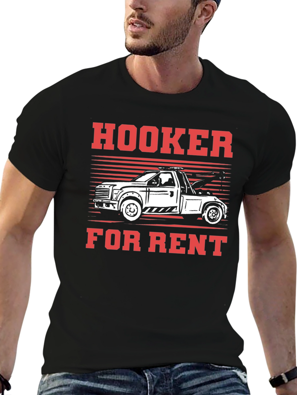 Hooker For Rent Funny Tow Truck T-Shirt