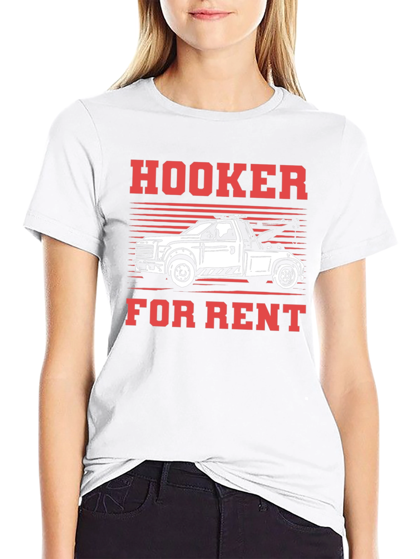 Hooker For Rent Funny Tow Truck T-Shirt