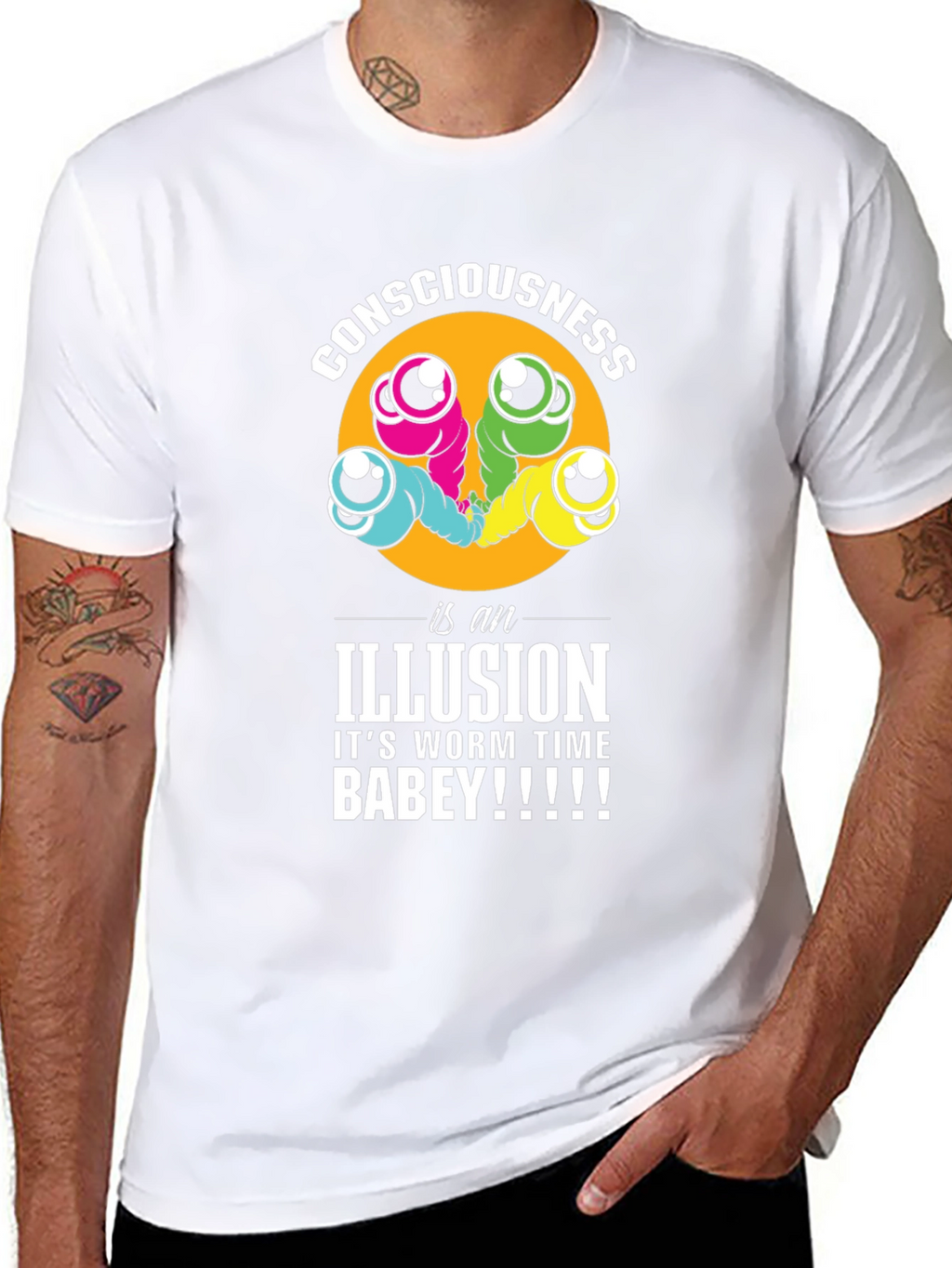 Consciousness Worms T-Shirt: Its Worm Time Babey!