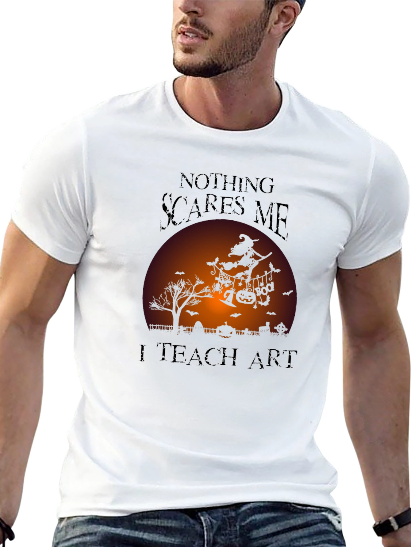 Nothing Scares Me I Teach Art Halloween T-Shirt