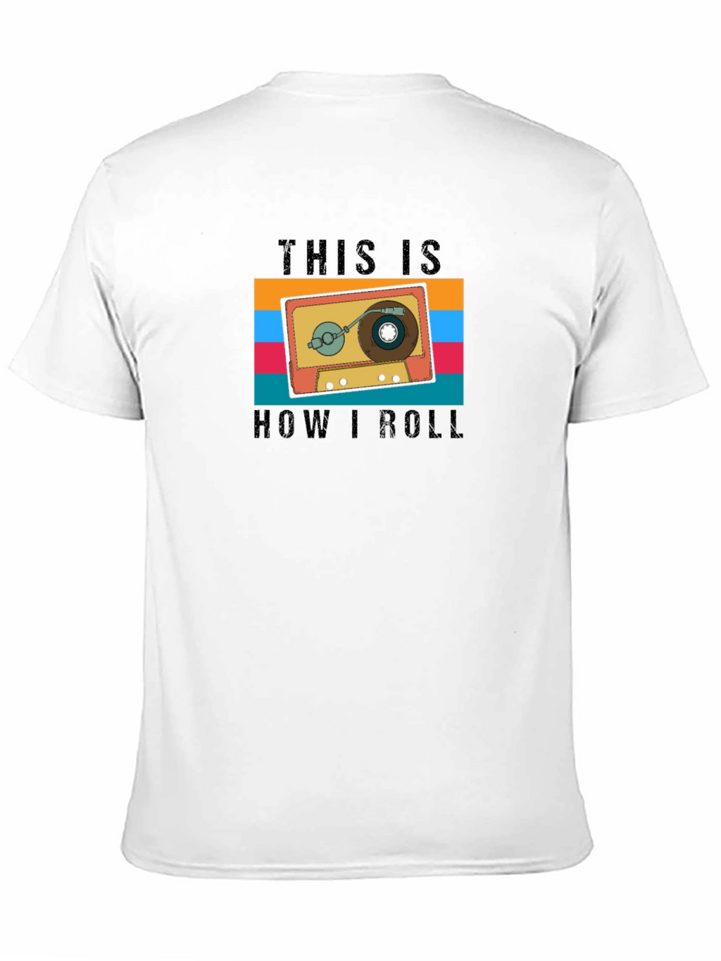 Retro Cassette Tape T-Shirt - How I Roll