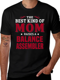 Best Kind of Mom Balance Assembler T-Shirt