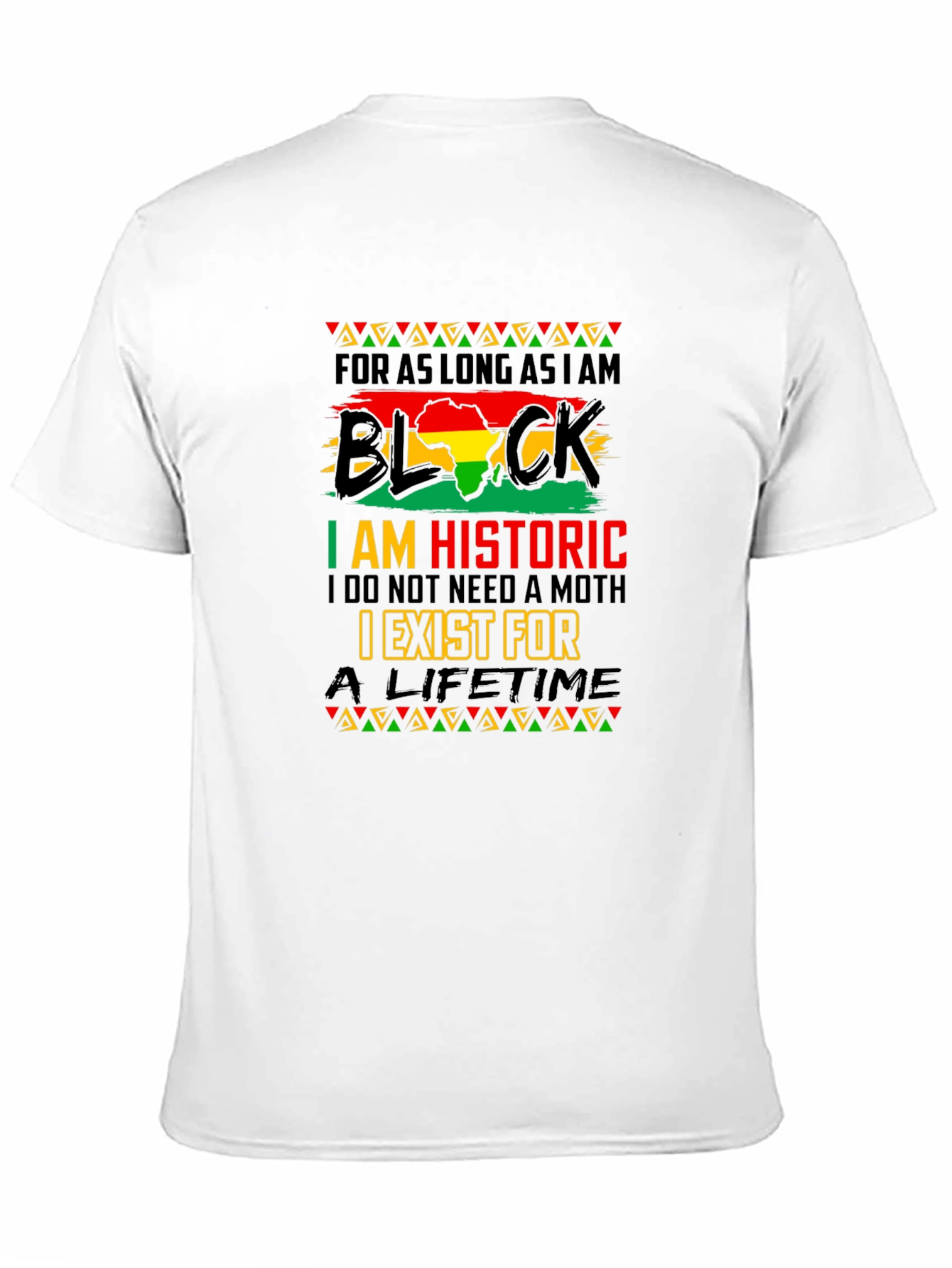Black History T-Shirt - I am Historic