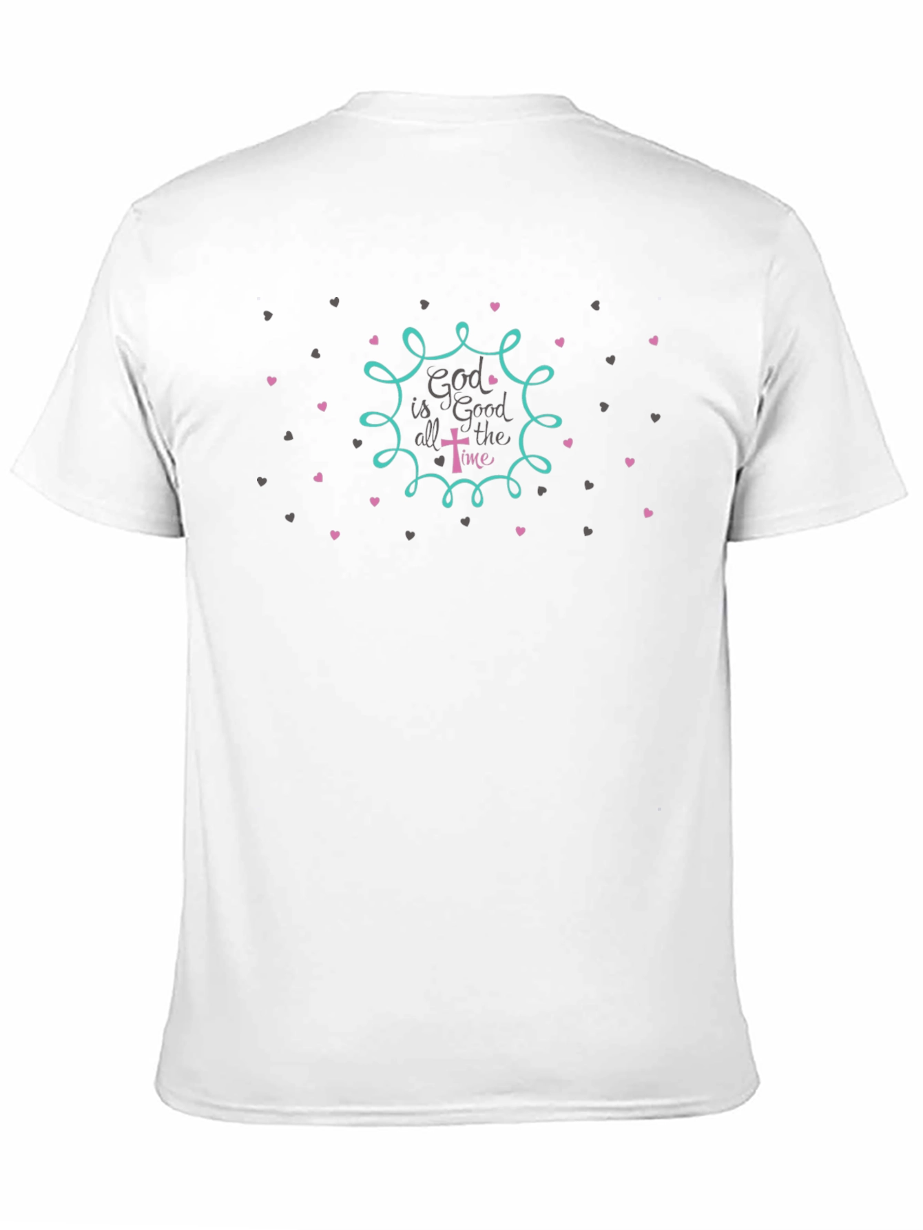 God is Good All the Time Christian T-Shirt