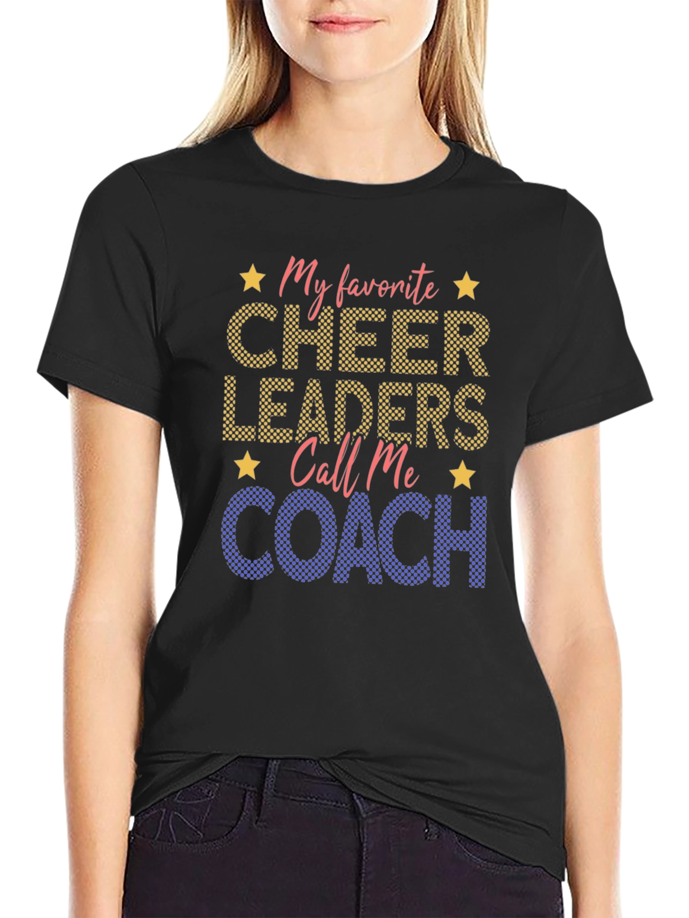 Cheerleading Coach T-Shirt: My Favorite Cheerleaders Call Me Coach