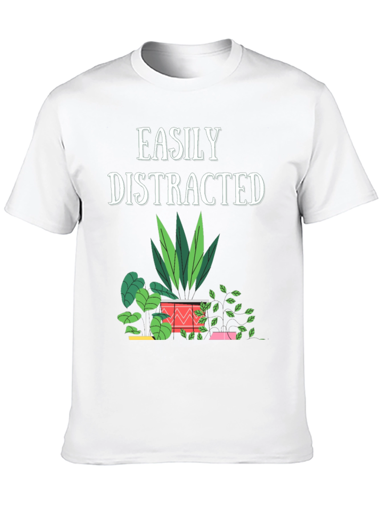 Easily Distracted Plant Lover T-Shirt