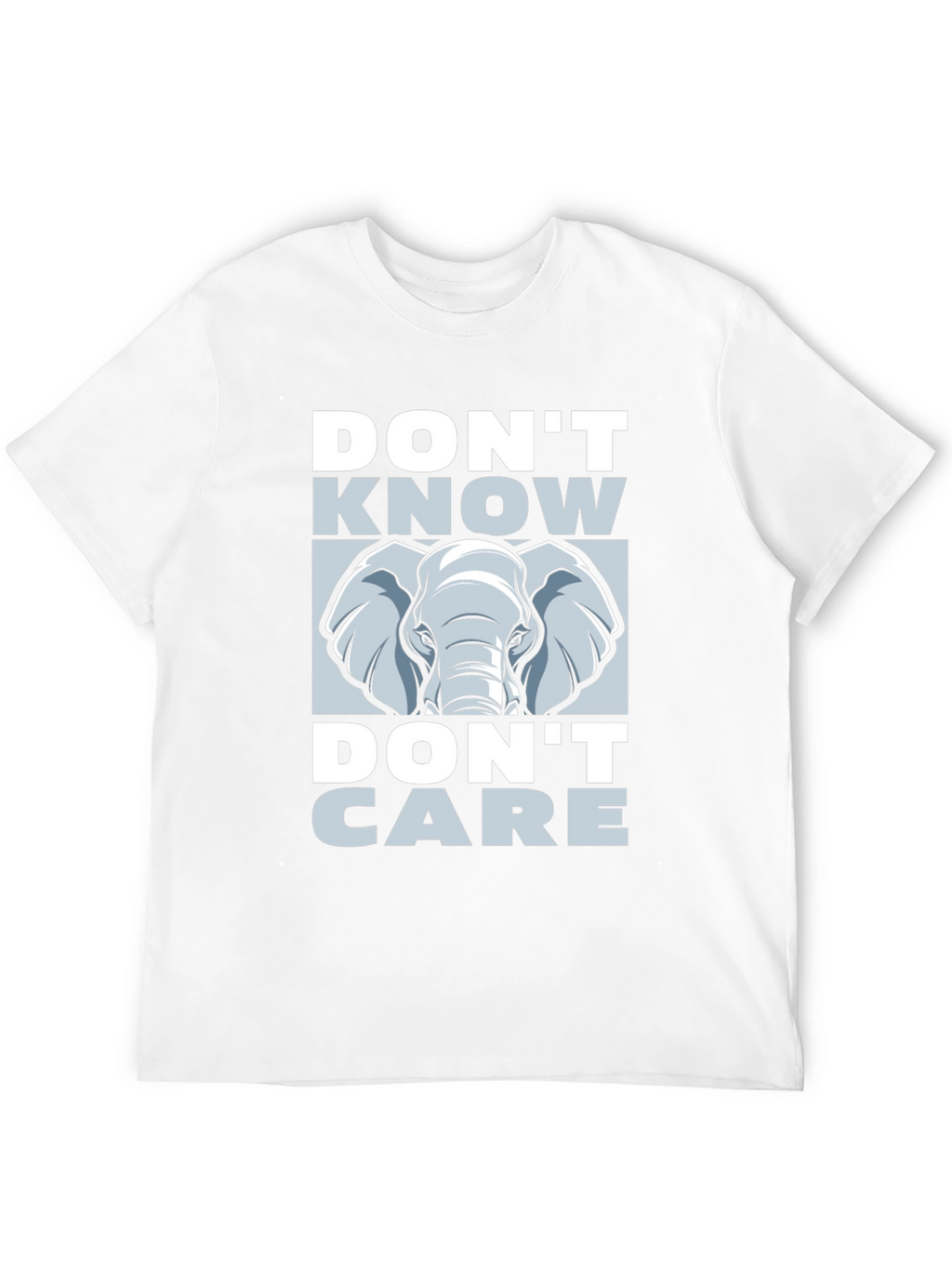 Dont Know Dont Care Elephant Graphic Tee