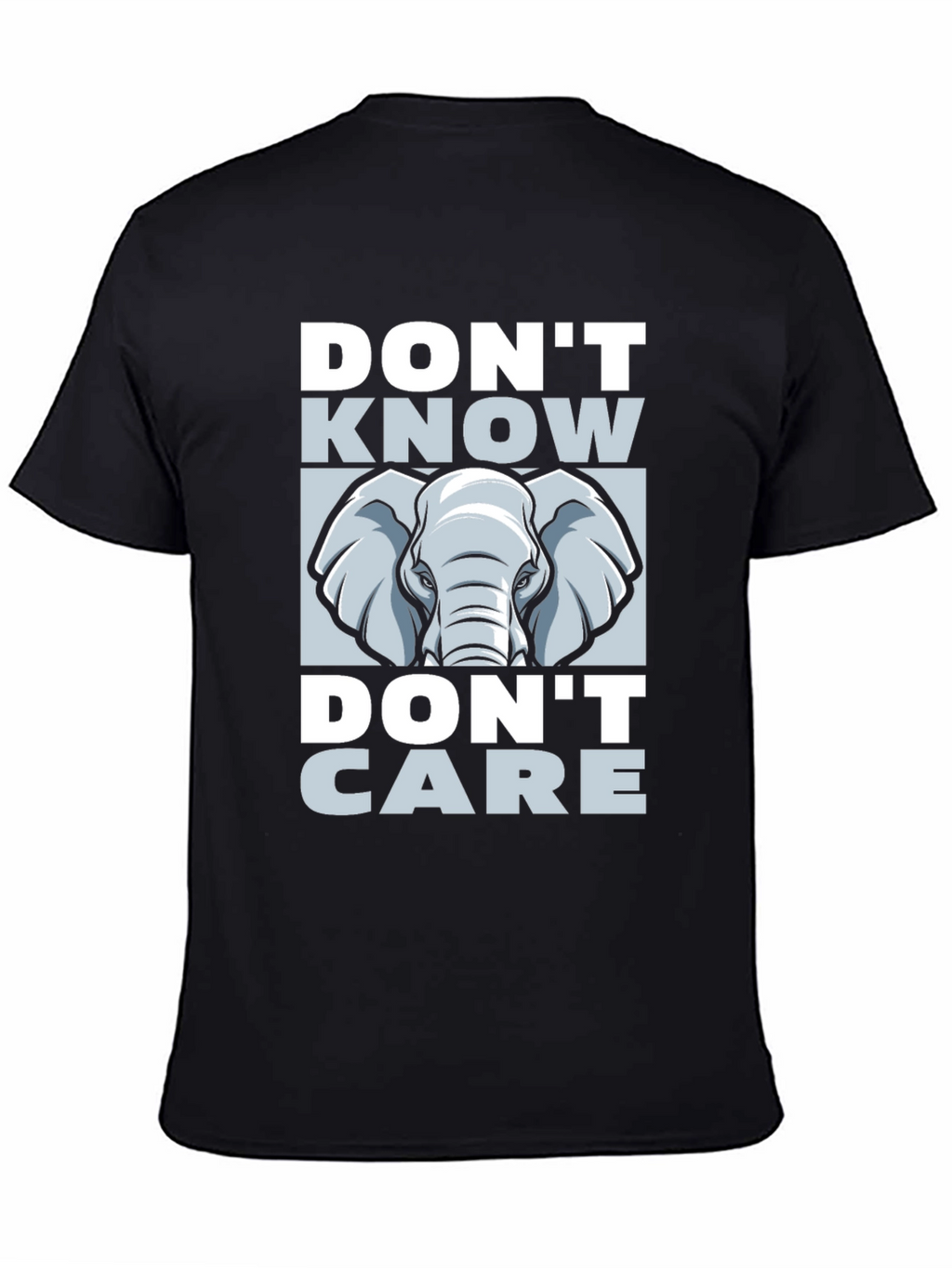 Dont Know Dont Care Elephant Graphic Tee