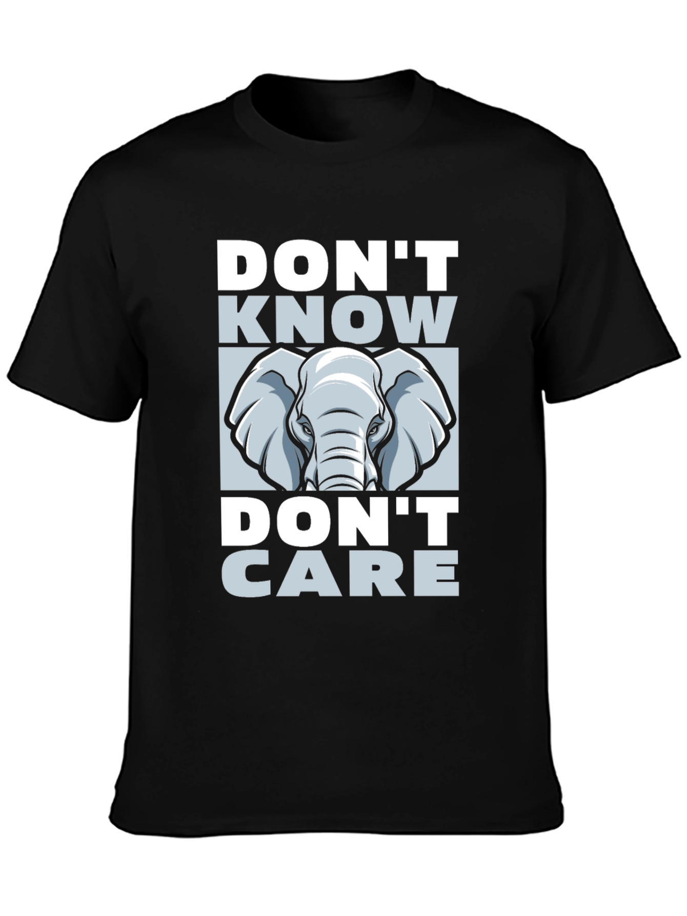 Dont Know Dont Care Elephant Graphic Tee