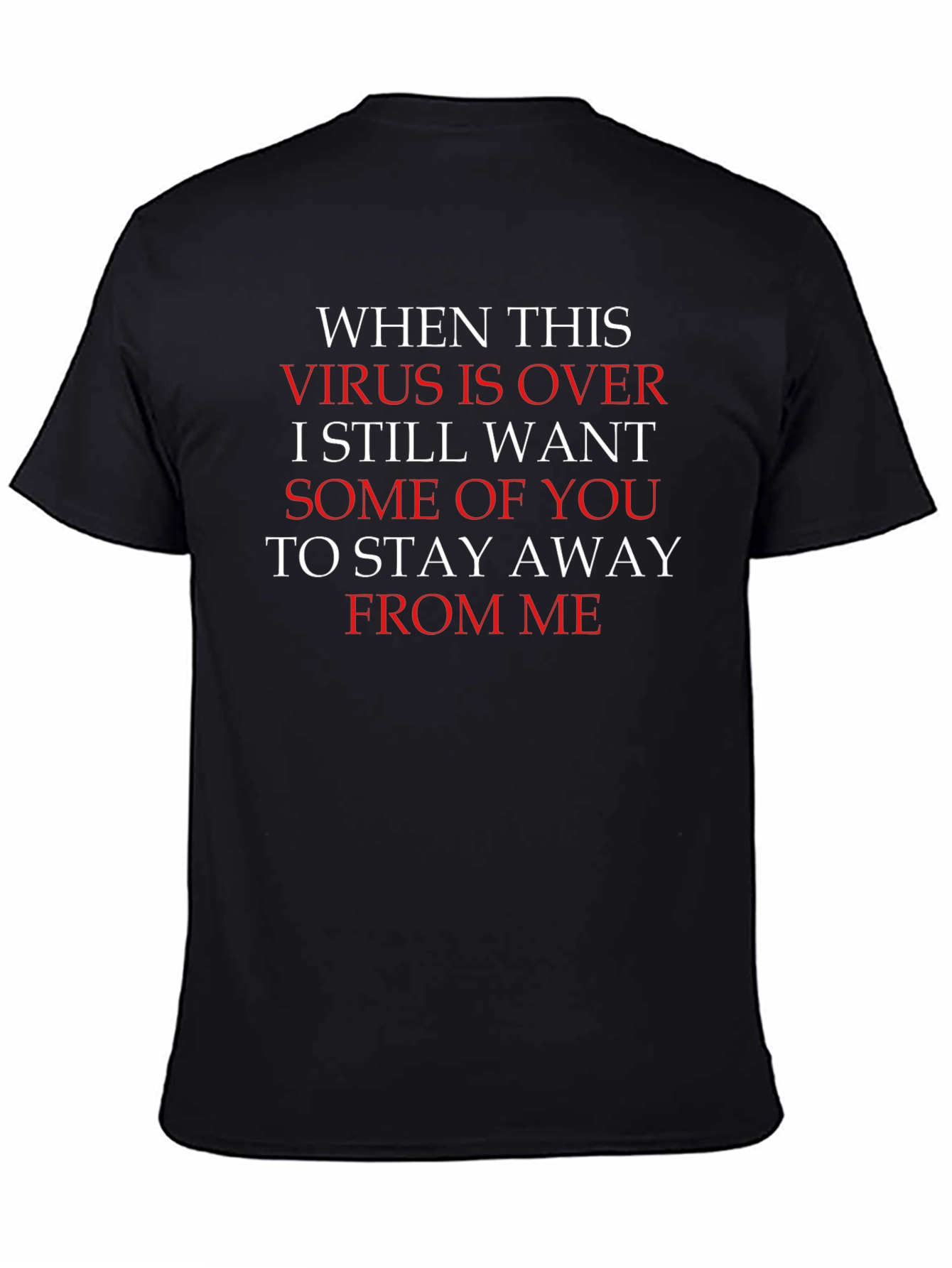 Funny Stay Away After Virus T-Shirt