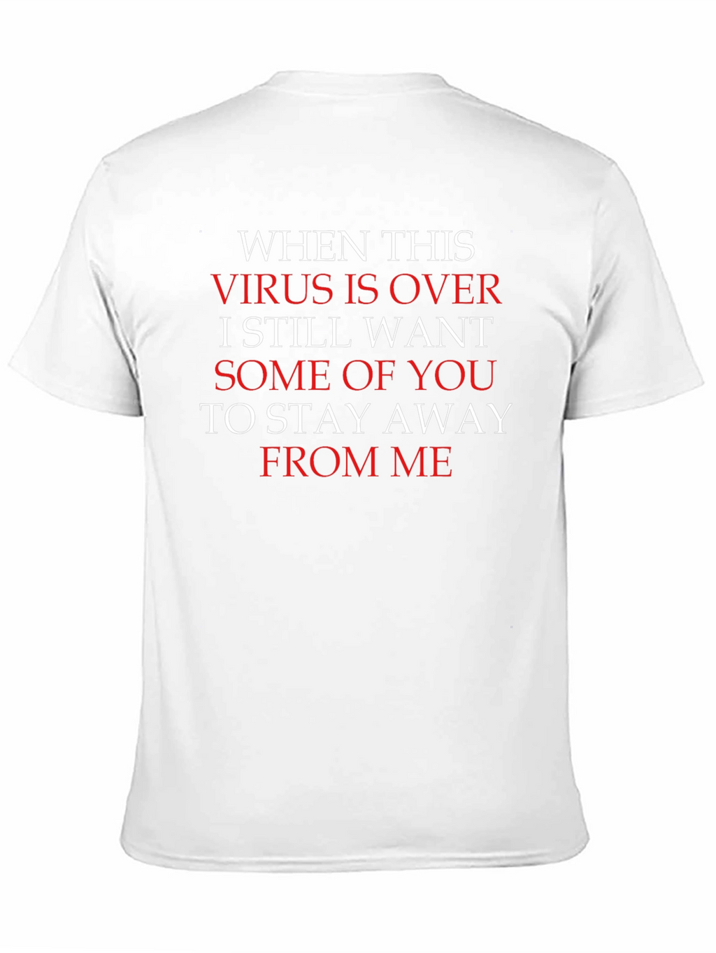 Funny Stay Away After Virus T-Shirt