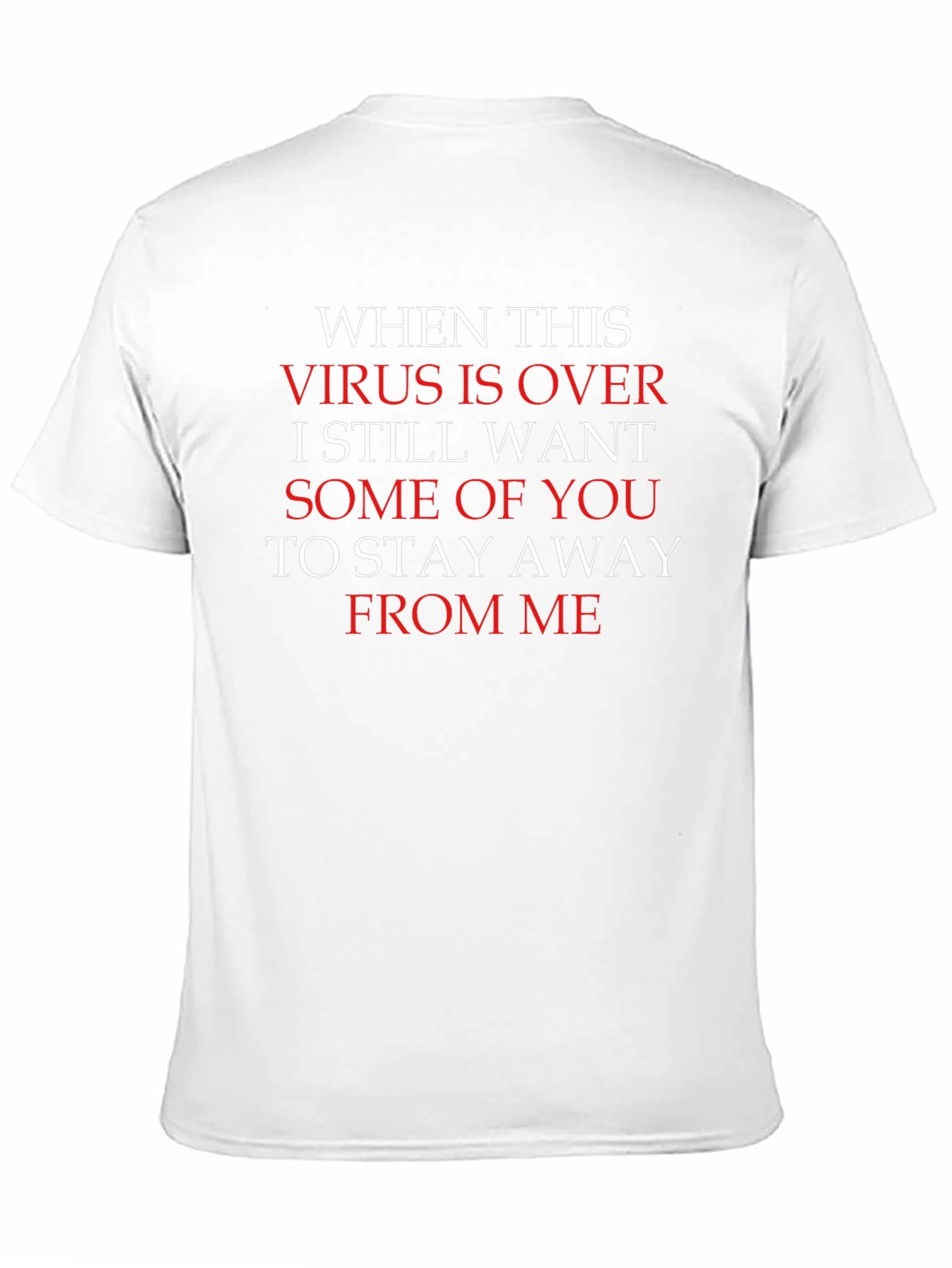 Funny Stay Away After Virus T-Shirt