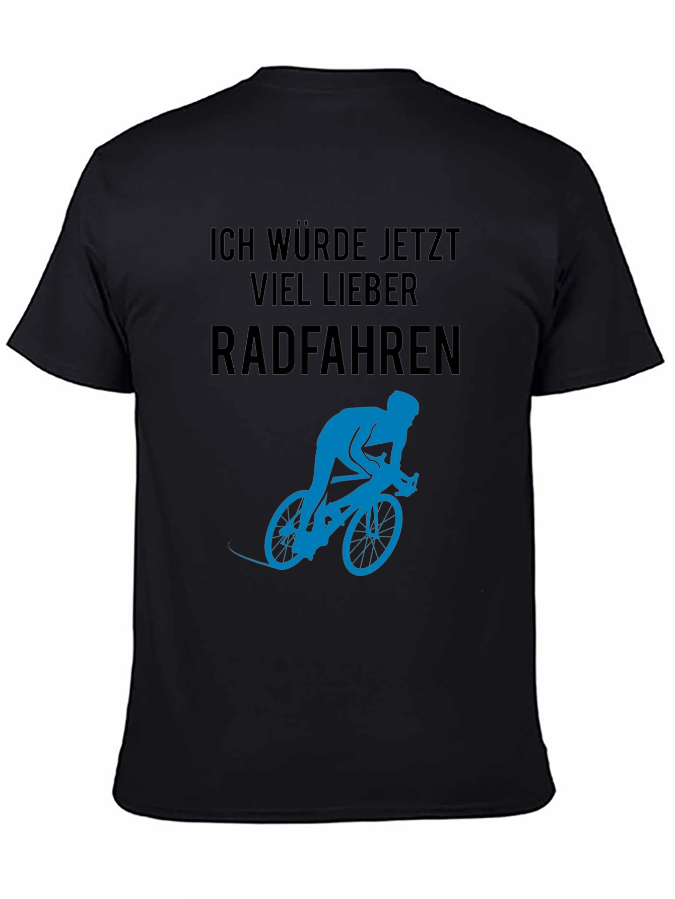 Ich Würde Jetzt Viel Lieber Radfahren T-Shirt