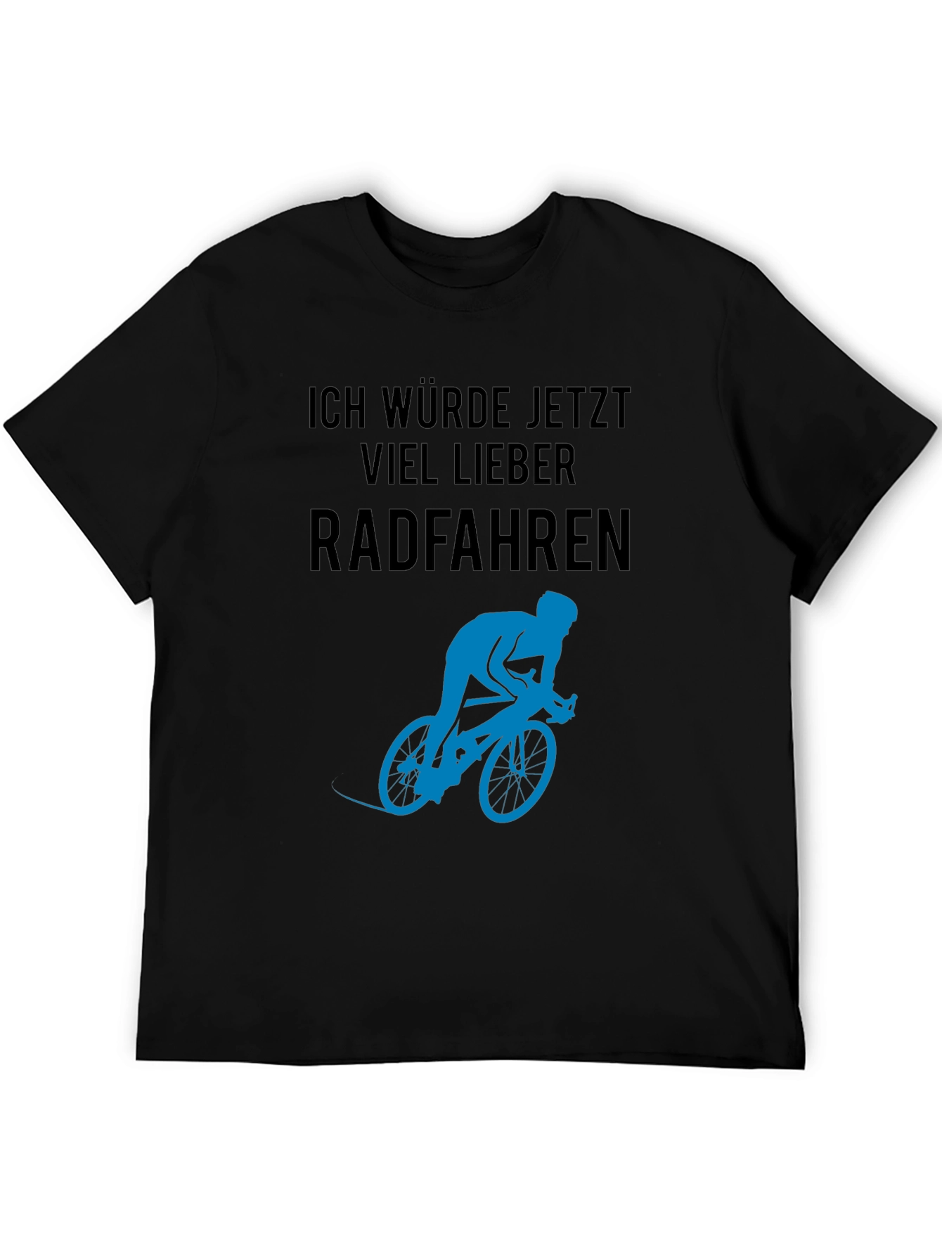 Ich Würde Jetzt Viel Lieber Radfahren T-Shirt