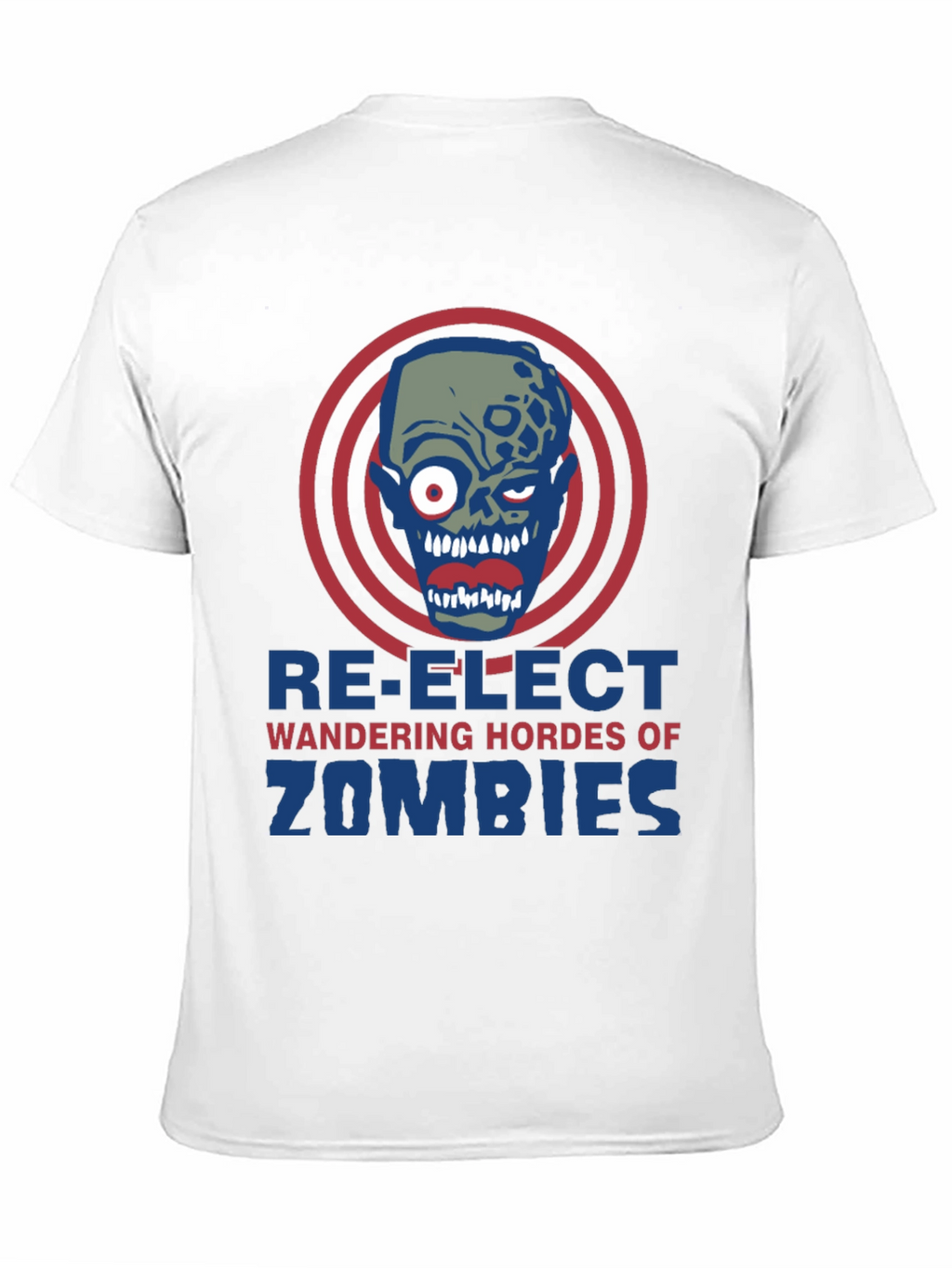 Re-Elect Wandering Hordes of Zombies T-Shirt
