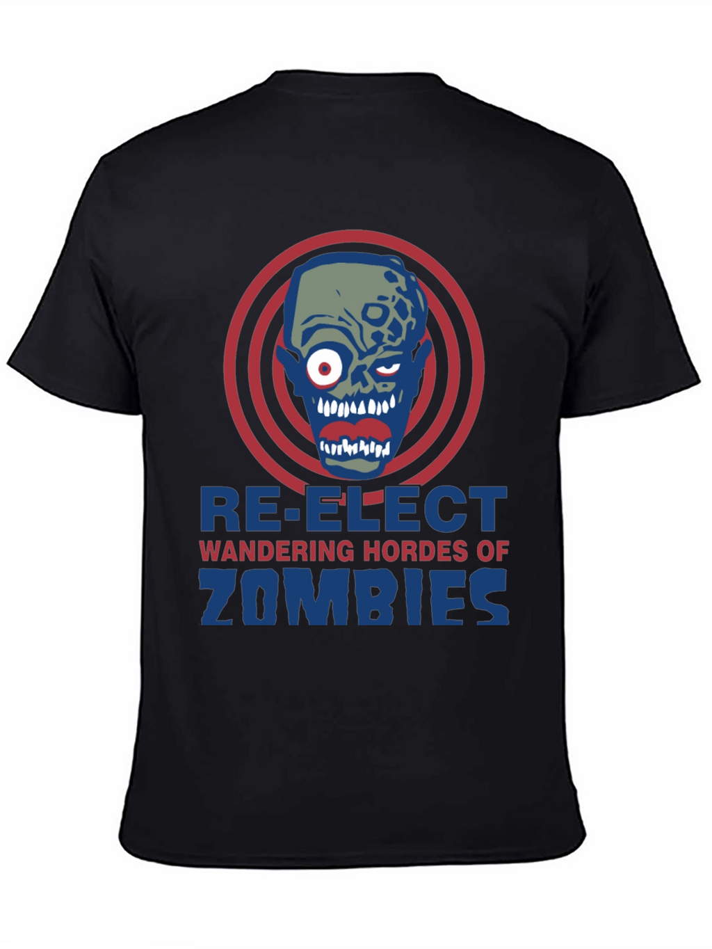 Re-Elect Wandering Hordes of Zombies T-Shirt