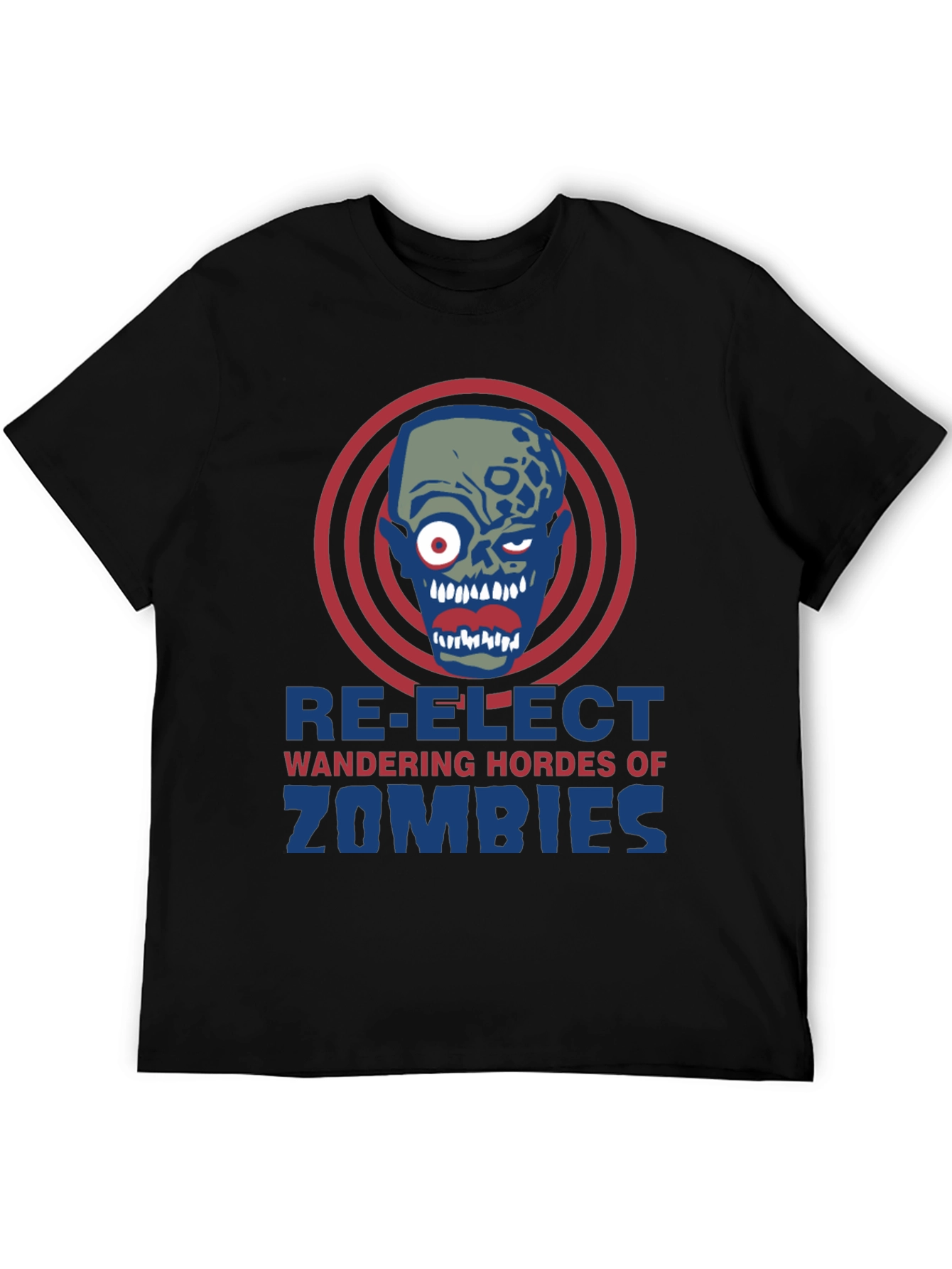 Re-Elect Wandering Hordes of Zombies T-Shirt