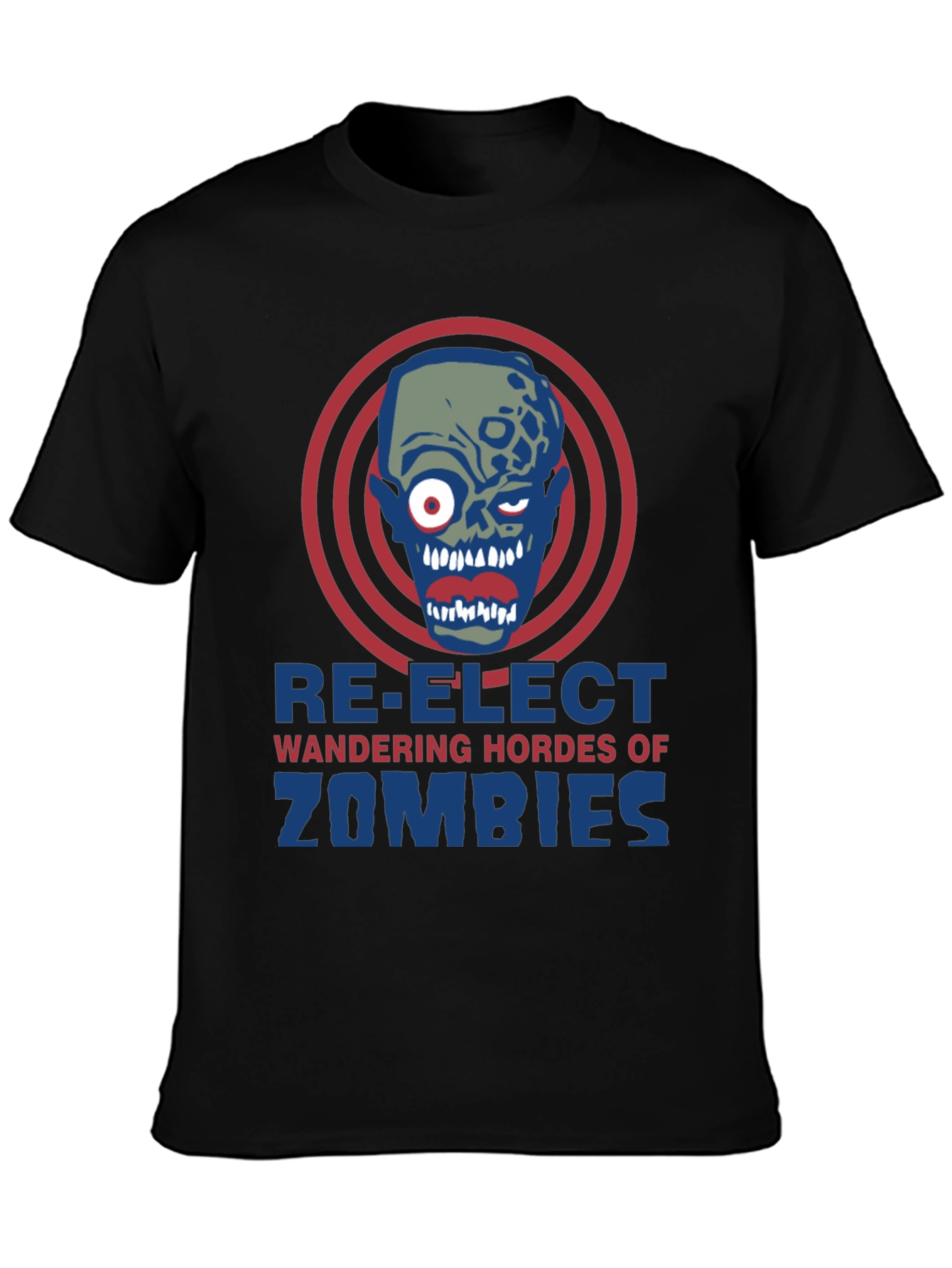 Re-Elect Wandering Hordes of Zombies T-Shirt