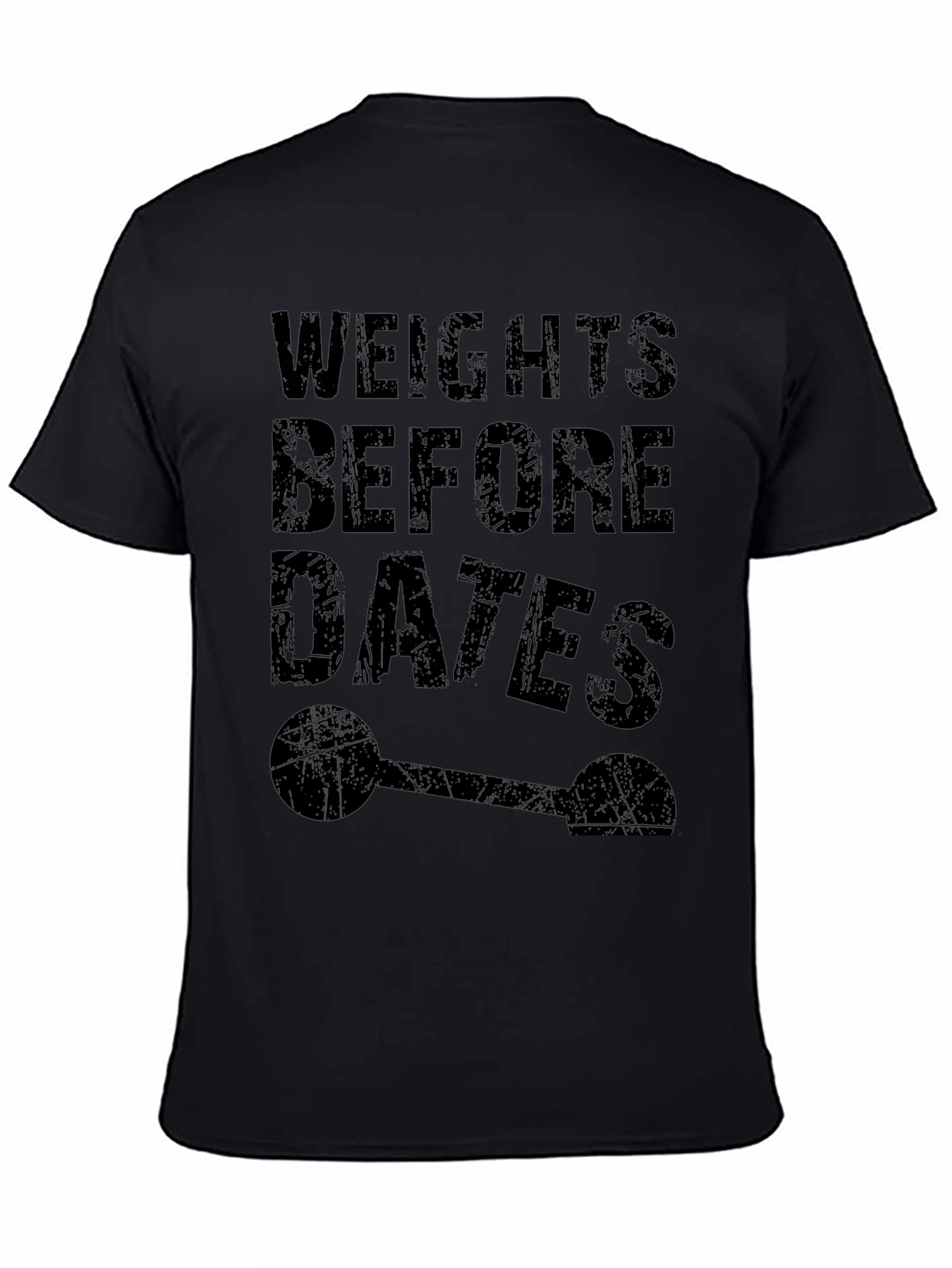 Weights Before Dates Funny Gym T-Shirt