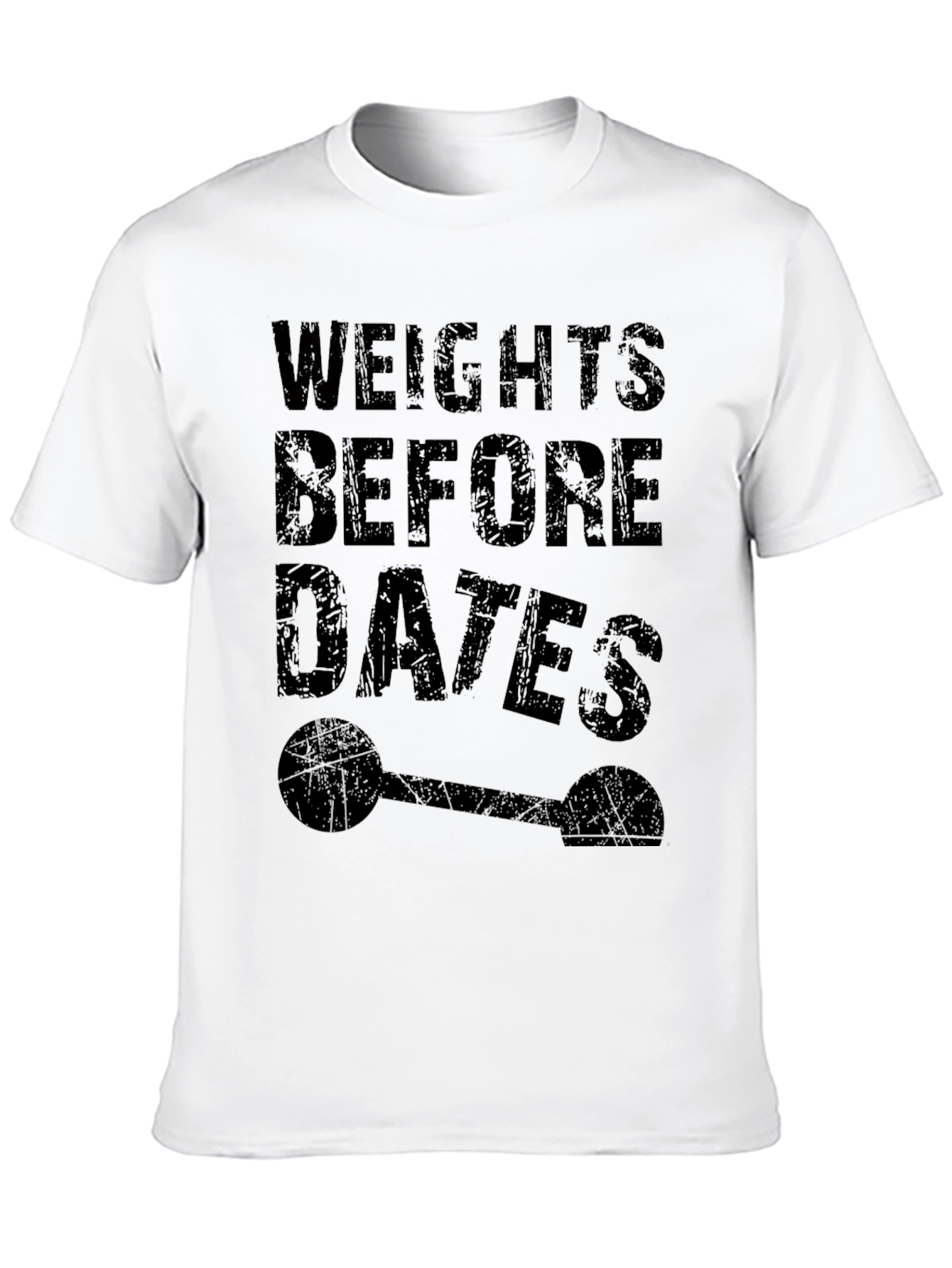 Weights Before Dates Funny Gym T-Shirt
