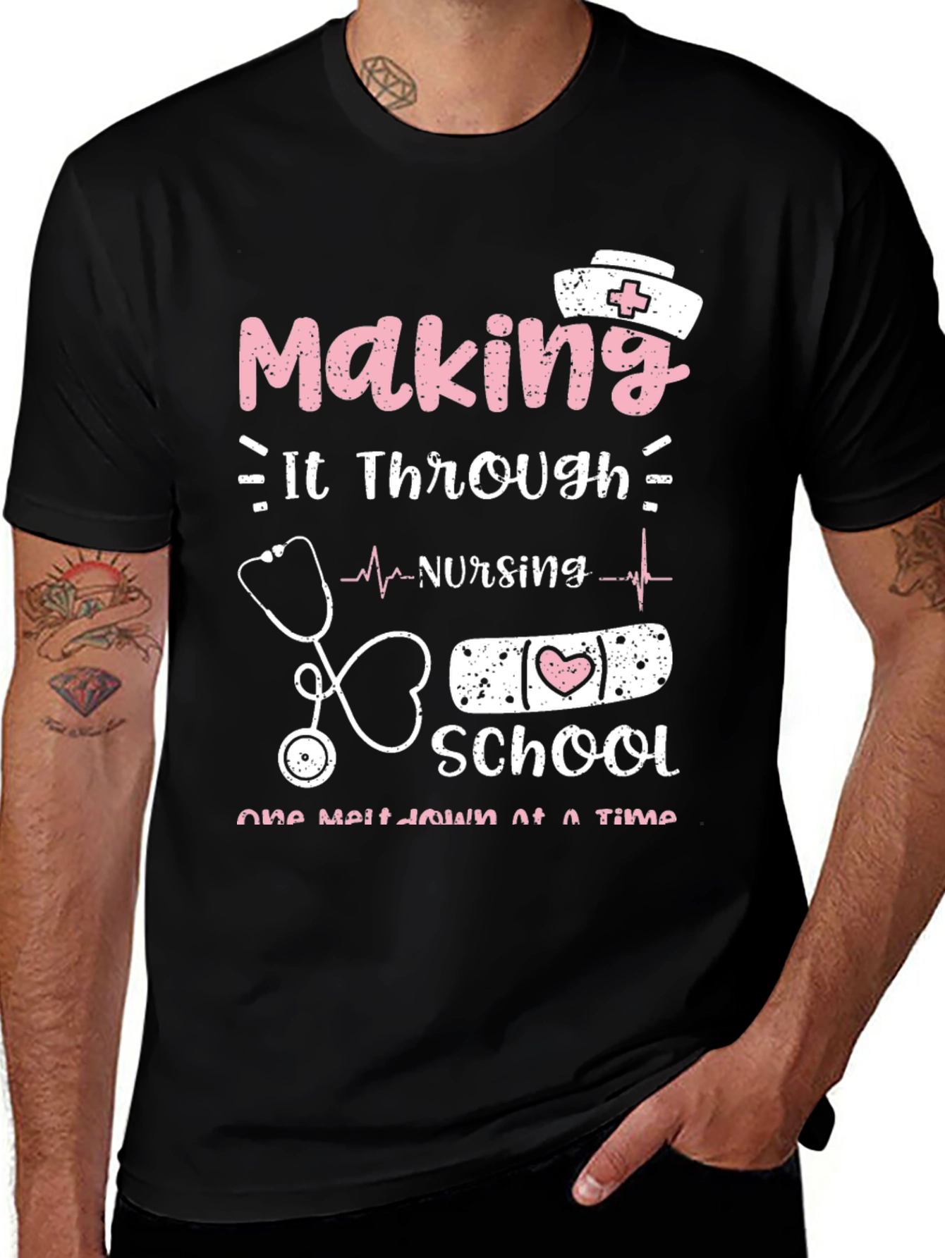 Nursing School T-Shirt: Making It Through